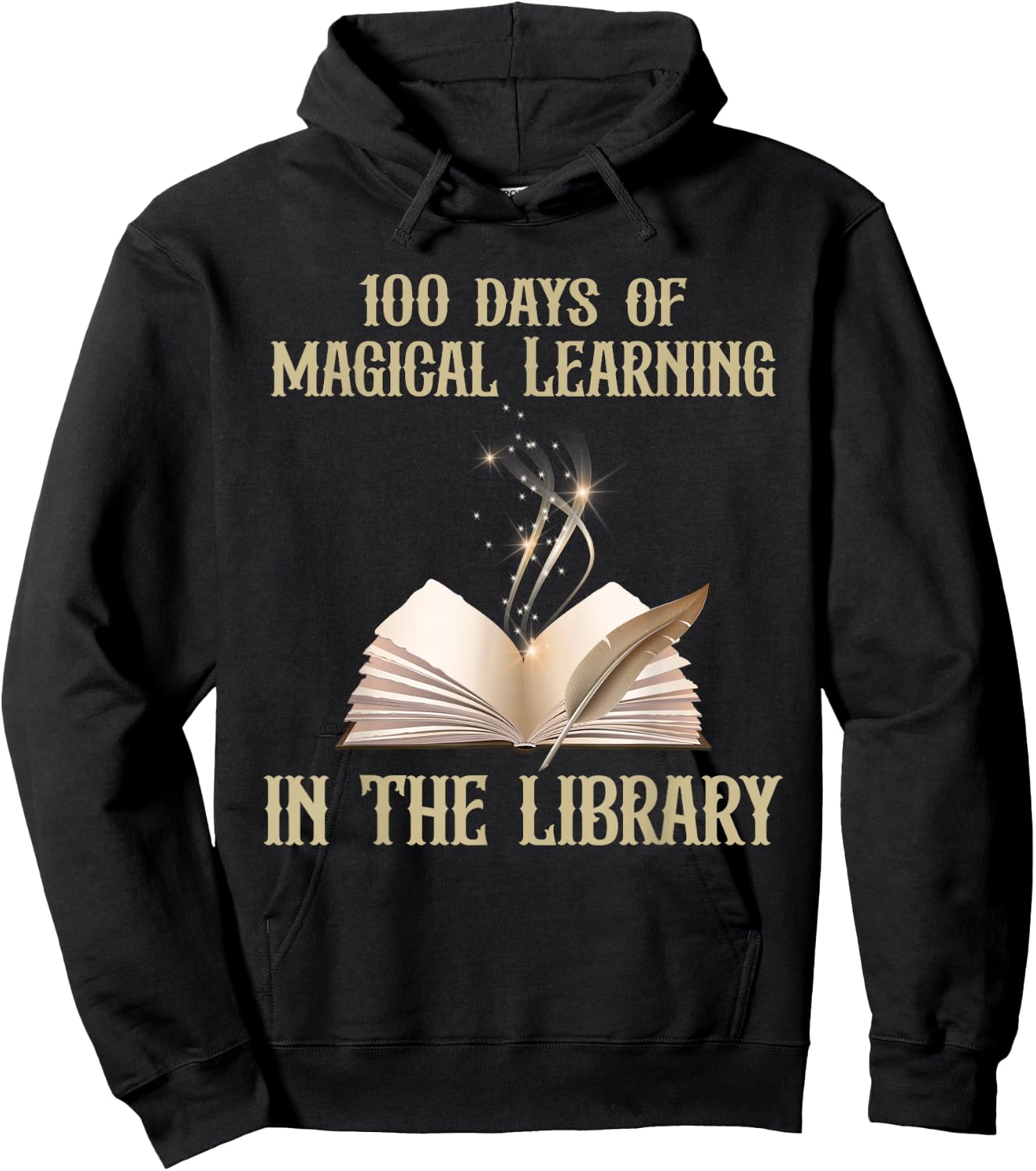 100 Days Of Magical Learning In The Library Book Lover Hoodie - Hoodie | Black