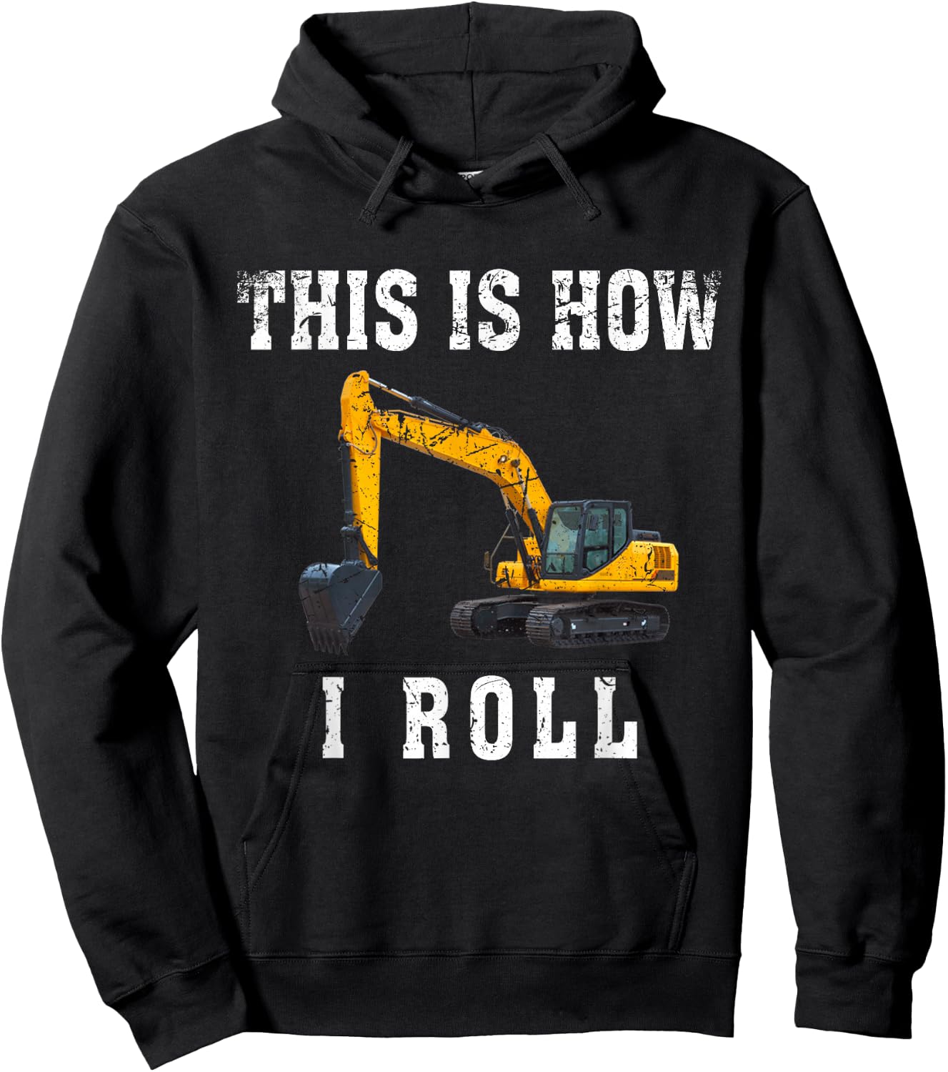 This Is How I Roll Funny Excavator Operator Hoodie - Hoodie | Black