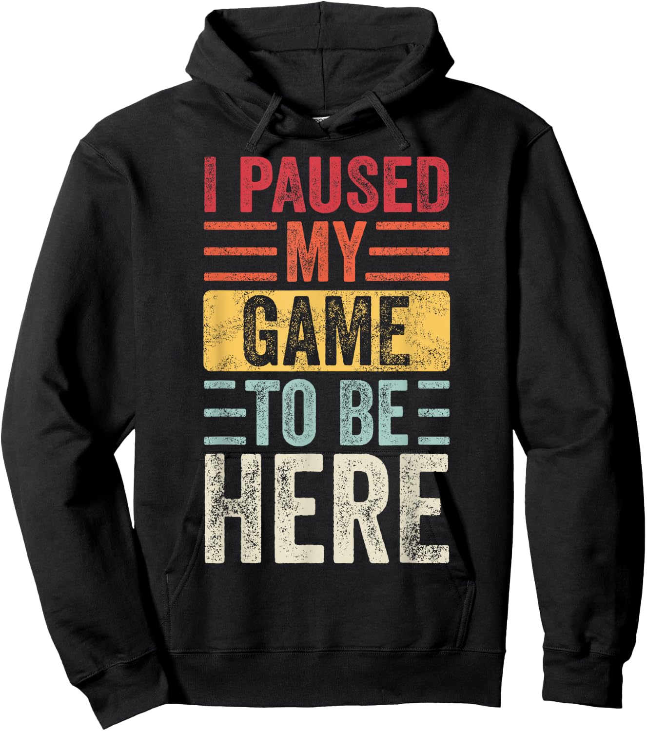 I Paused My Game To Be Here, Funny Retro Vintage Video Gamer Short Sleeve Hoodie - Hoodie | Black