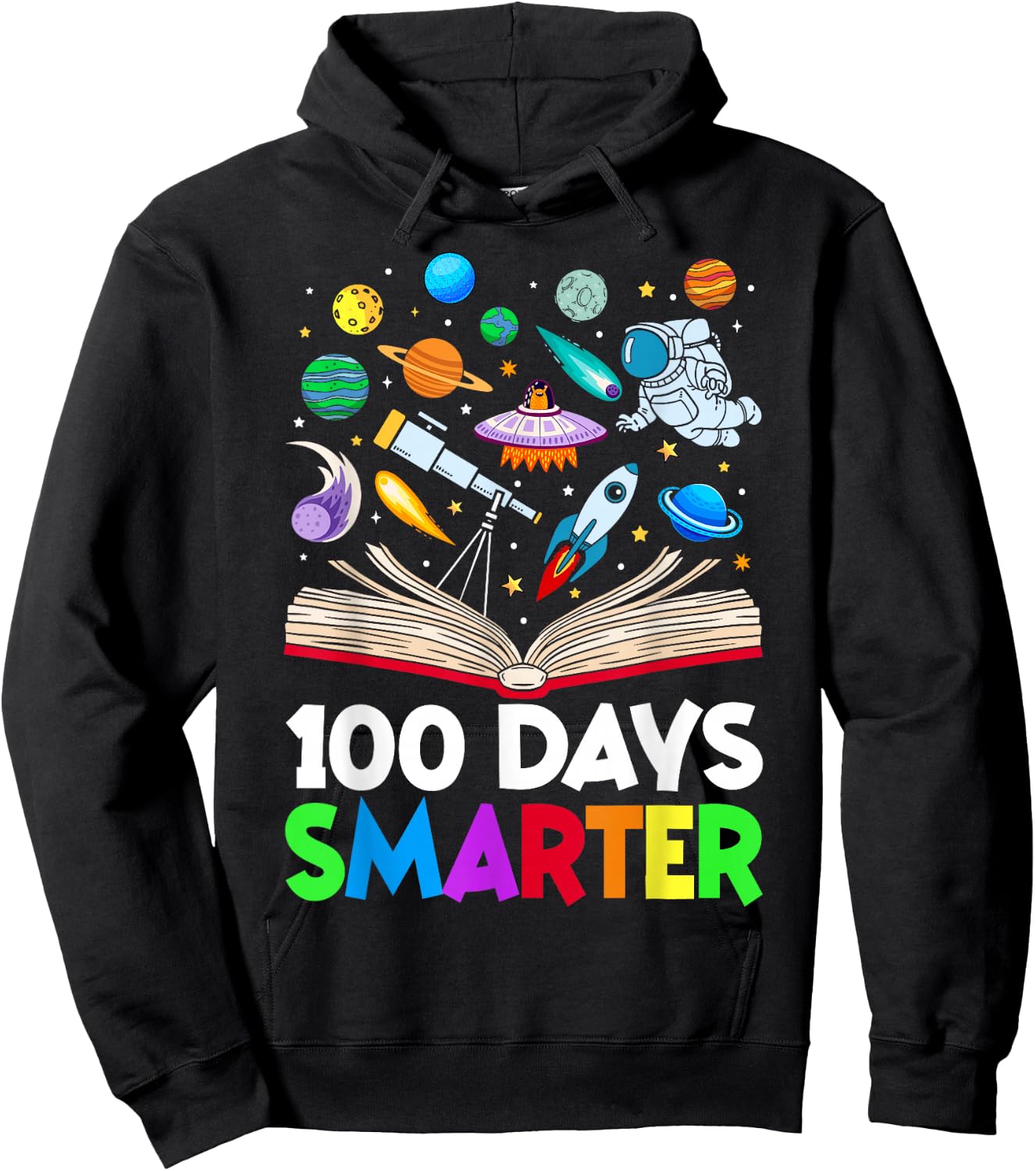 100th Day Of School Astronaut Books Space 100 Days Smarter Hoodie - Hoodie | Black