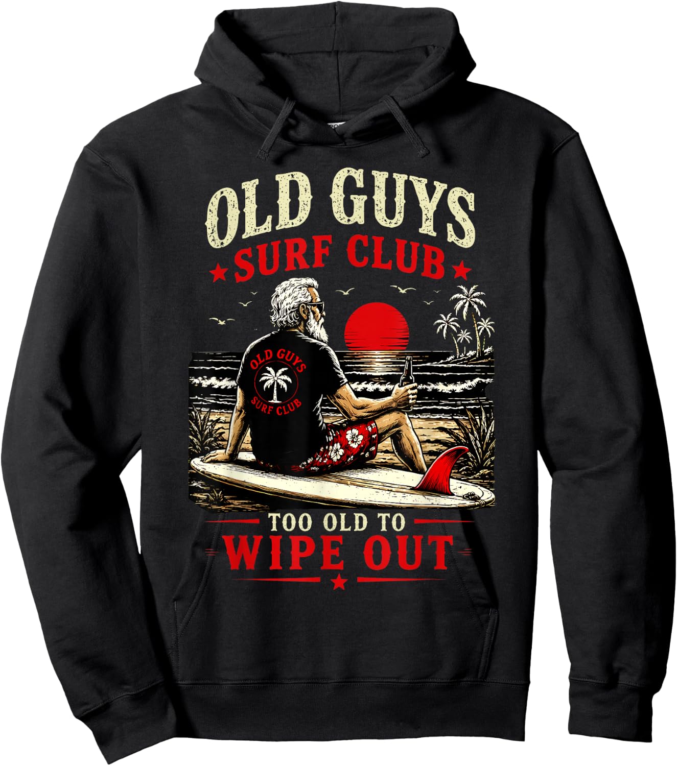 Old Guys Surf Club Too Old to Wipe Out Funny Surfing Retro Hoodie - Hoodie | Black