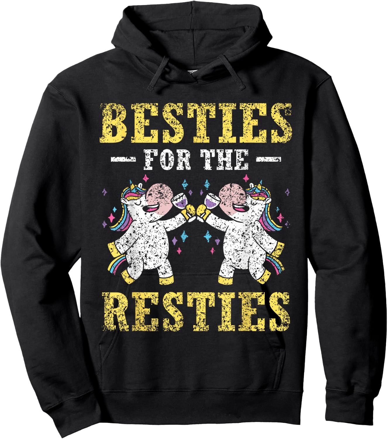 Besties For The Resties Friendship Best Friends Besties Hoodie - Hoodie | Black