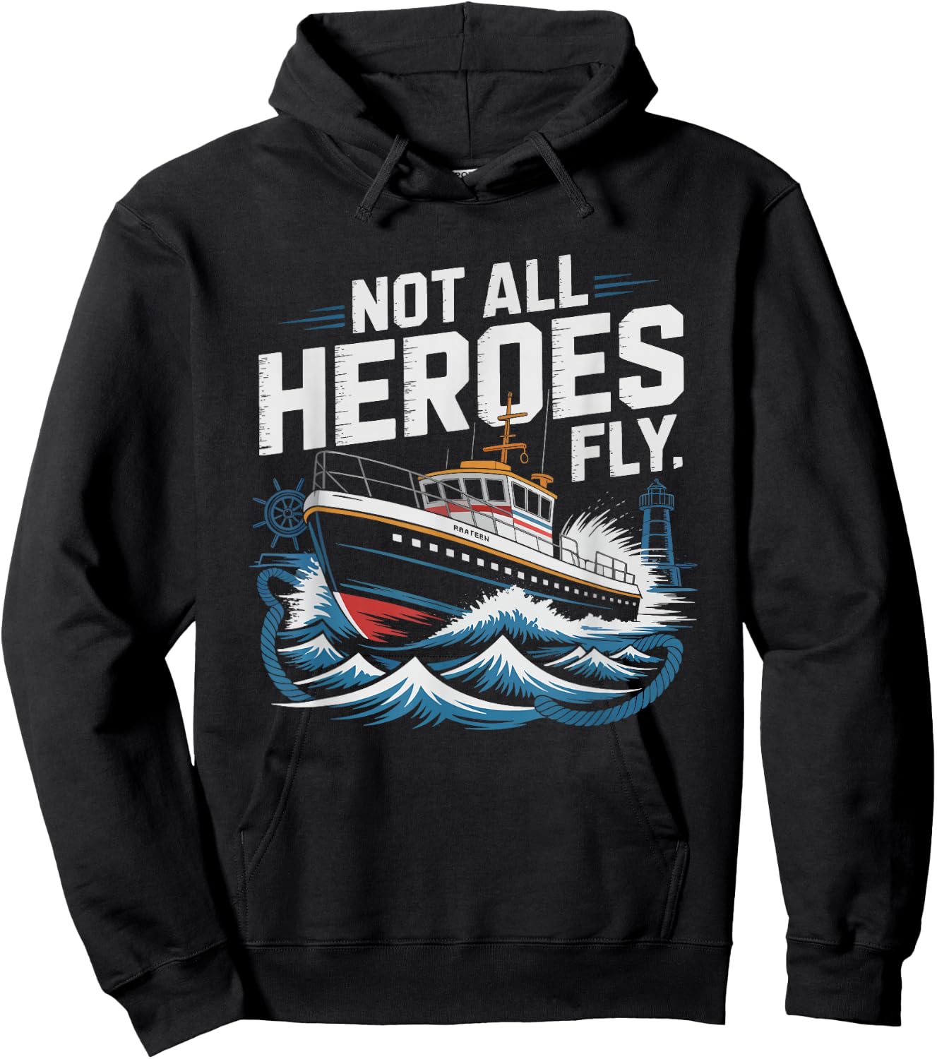 Harbor Pilot Hero Maritime Scene Not Heroes Fly Ship Humor Hoodie - Hoodie | Black