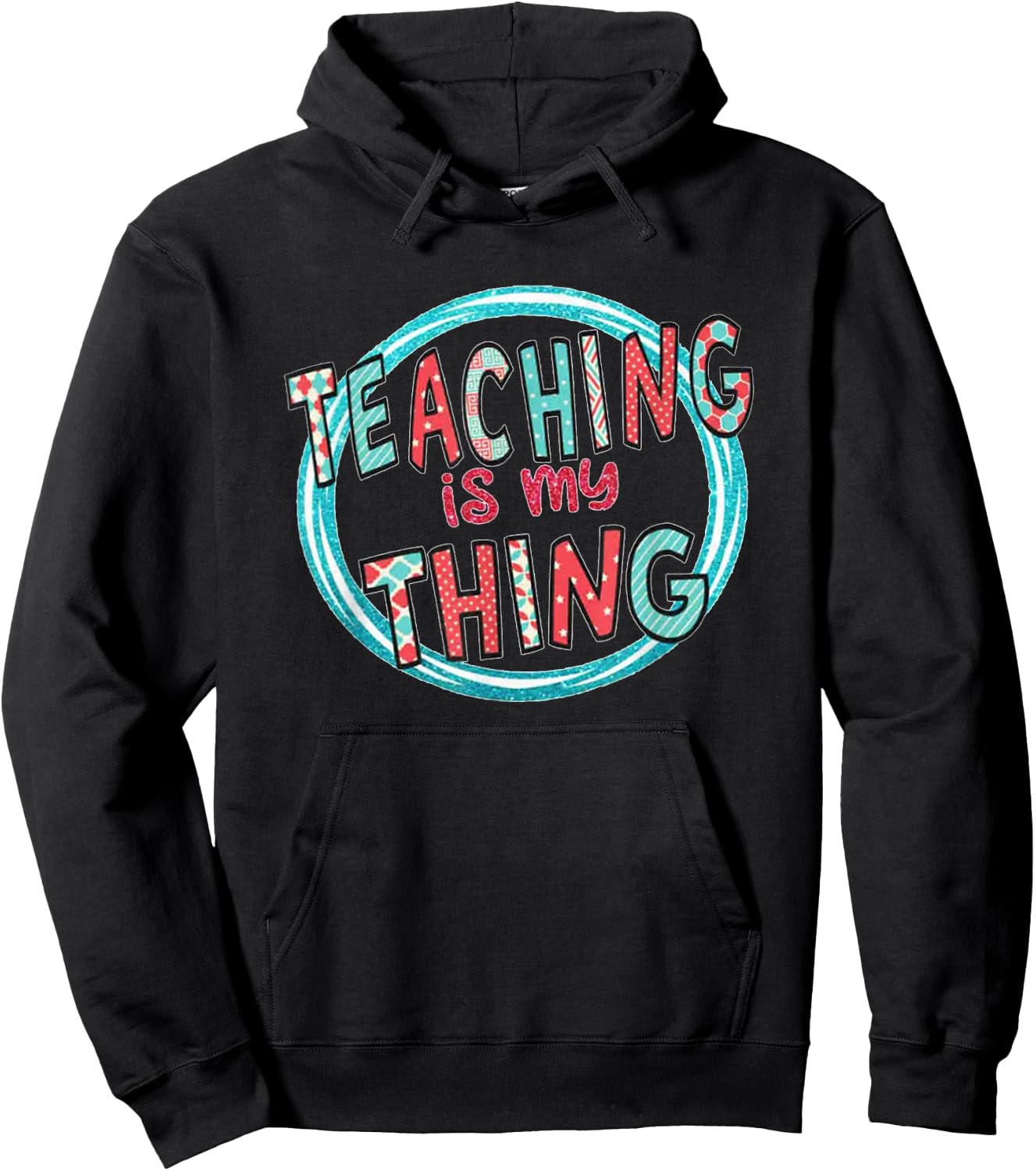 Funny Teaching is My Thing Back To School Hoodie - Hoodie | Black