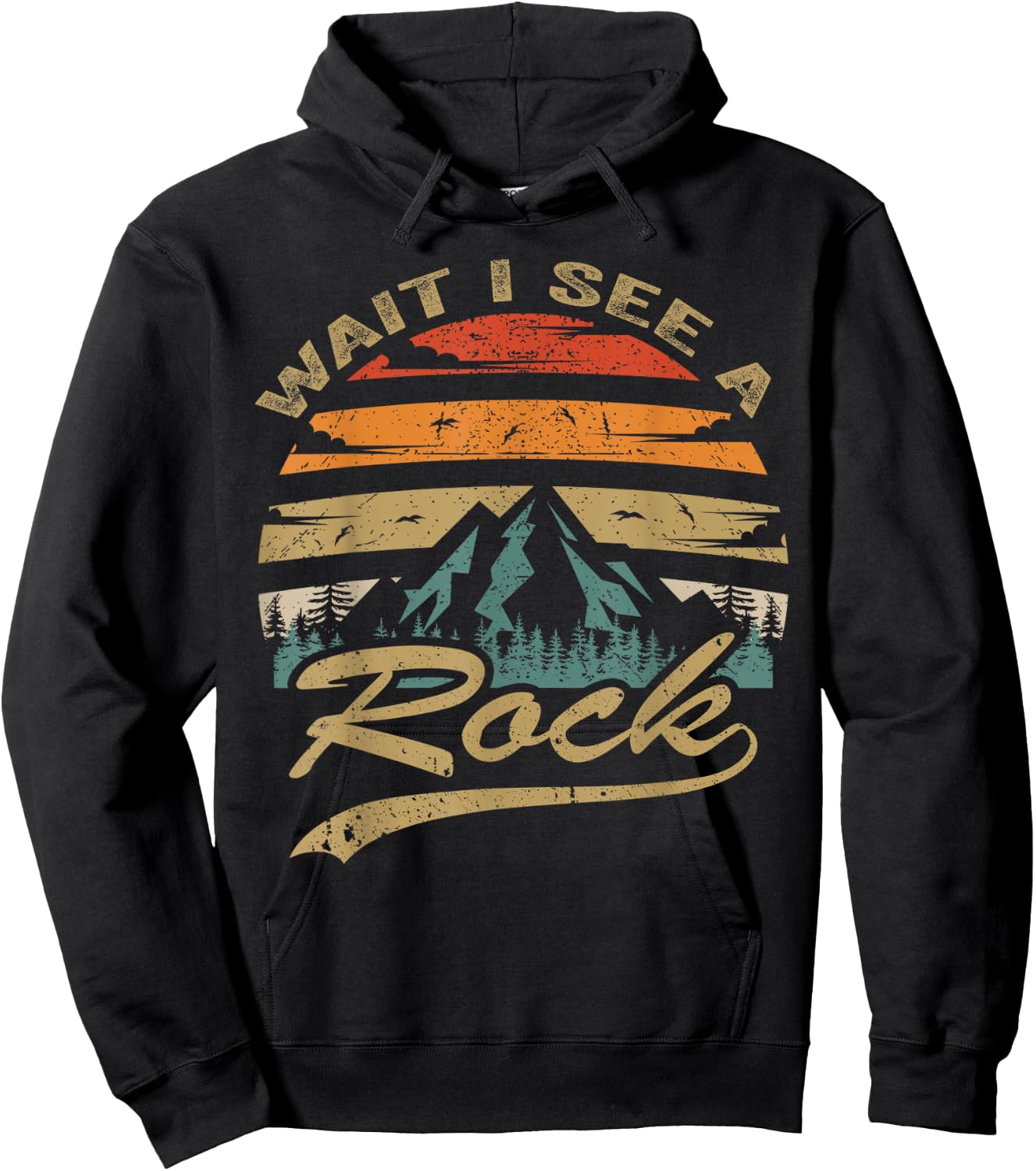 Wait I See A Rock, Retro Vintage Geology Hoodie - Hoodie | Black