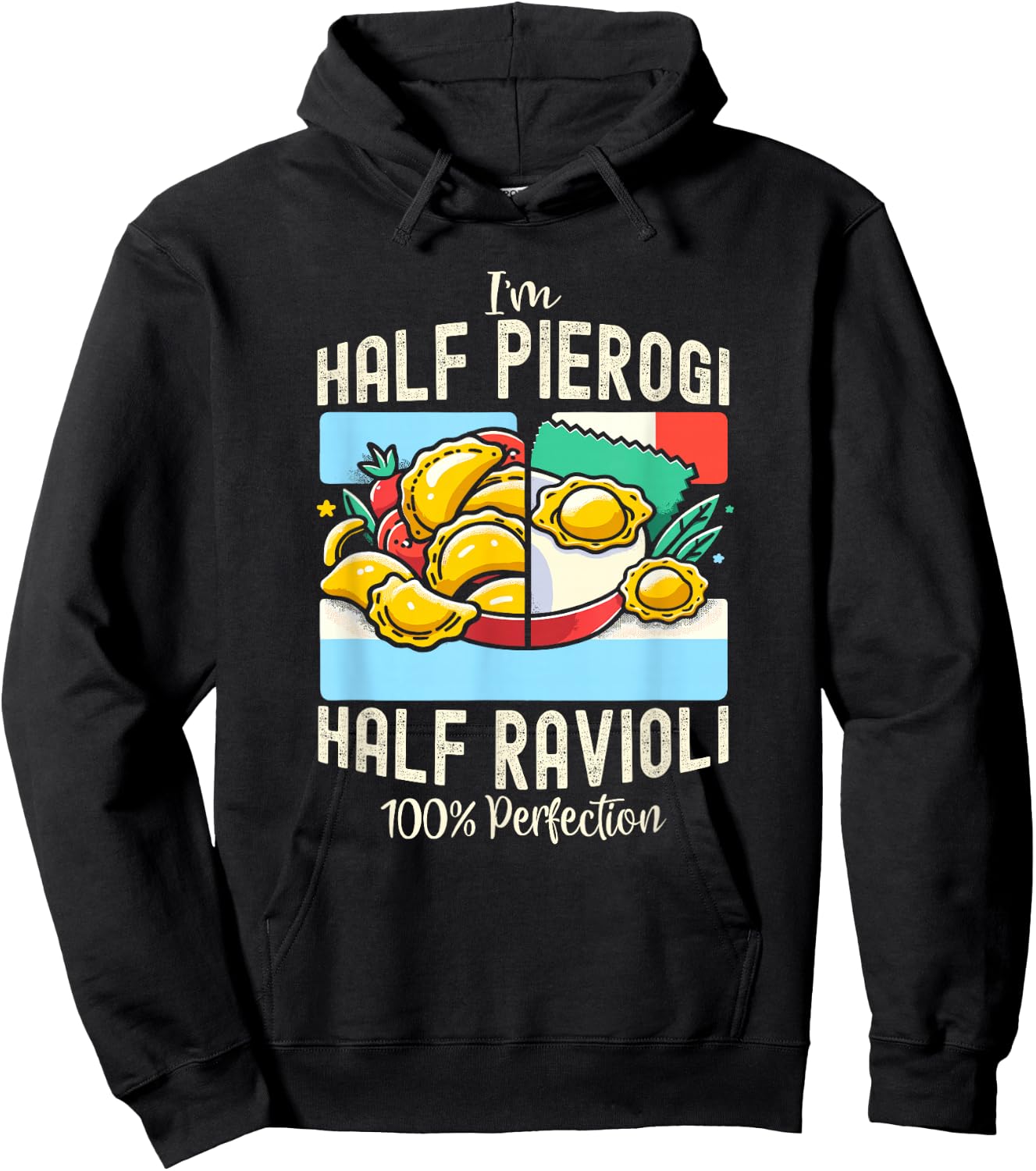 Part Pierogi Part Ravioli Polish Italian Pride Funny Foodie Hoodie - Hoodie | Black