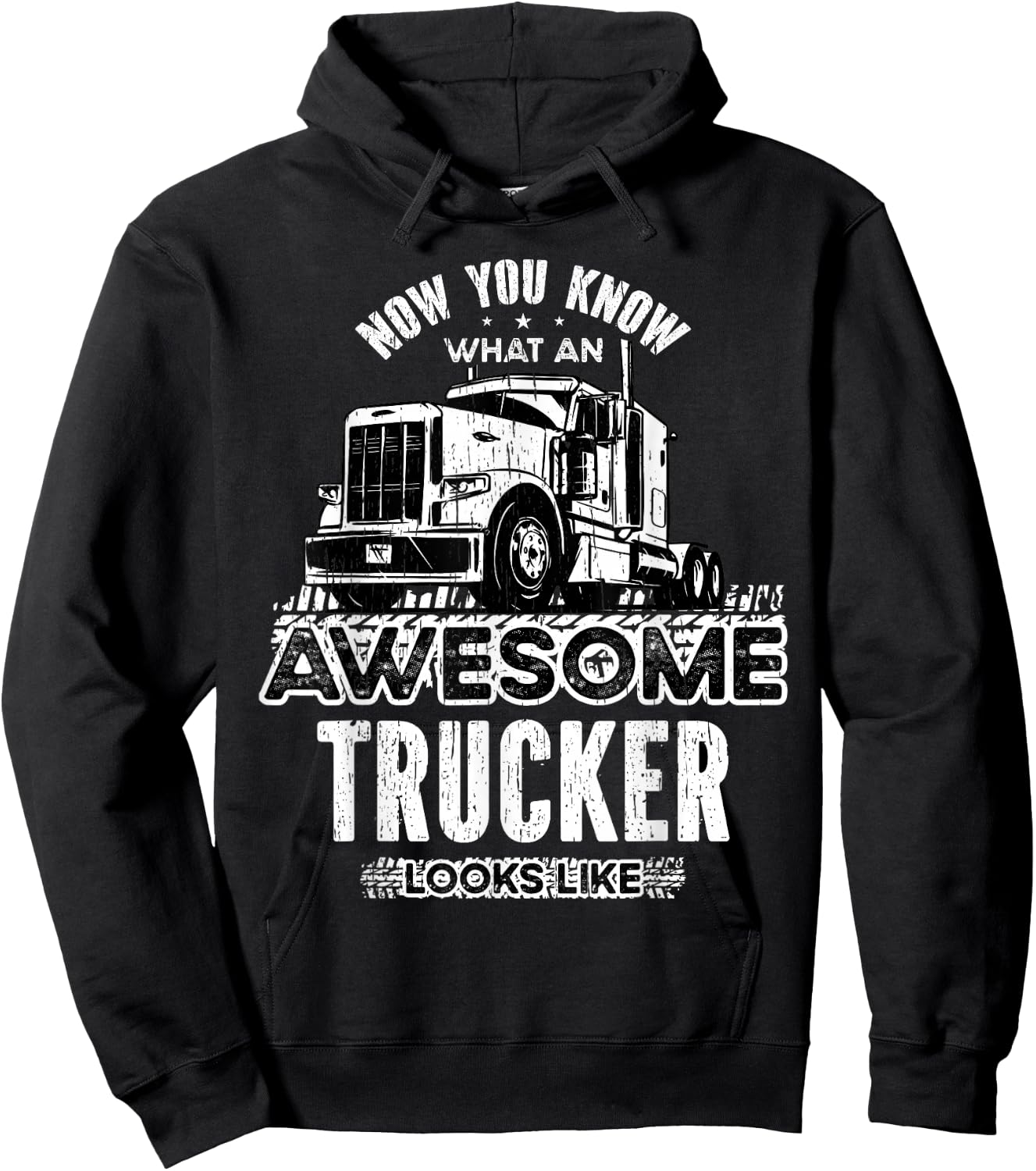 Now you know what an awesome trucker looks like Truckers Hoodie - Hoodie | Black