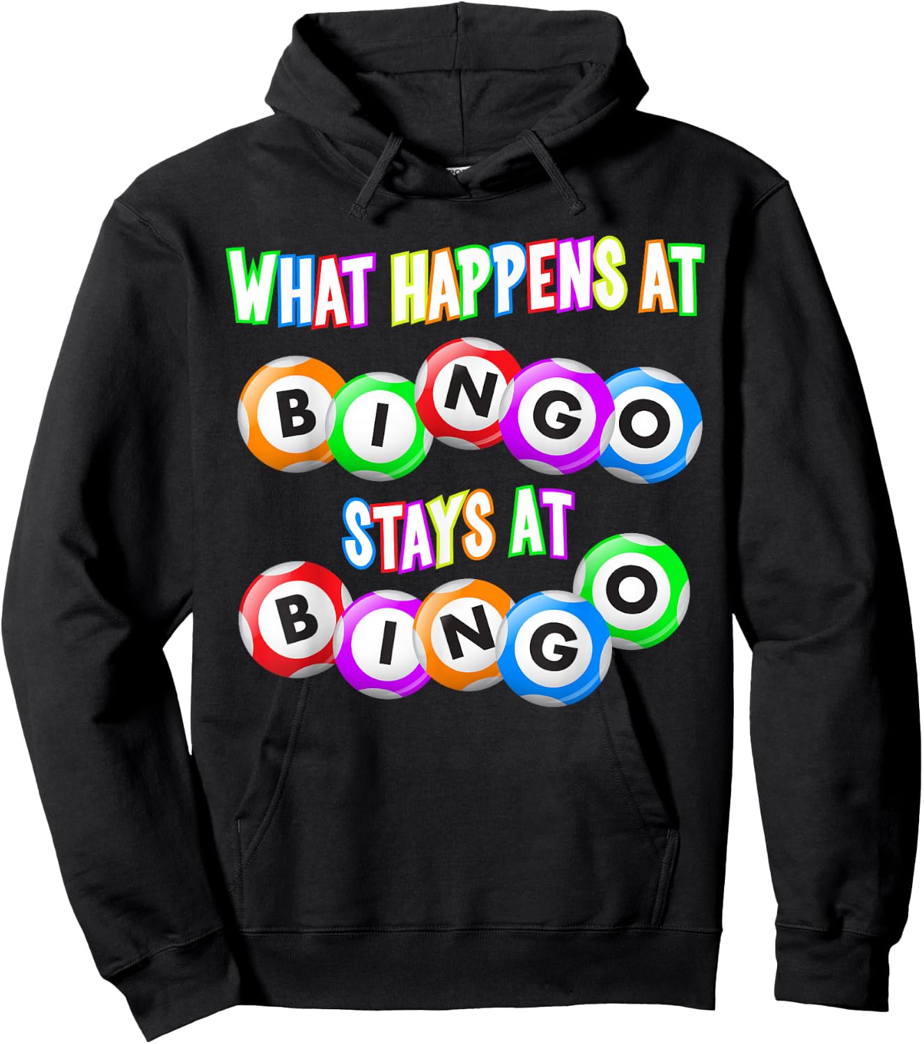 Funny Bingo King - What Happens at Bingo Hoodie - Hoodie | Black