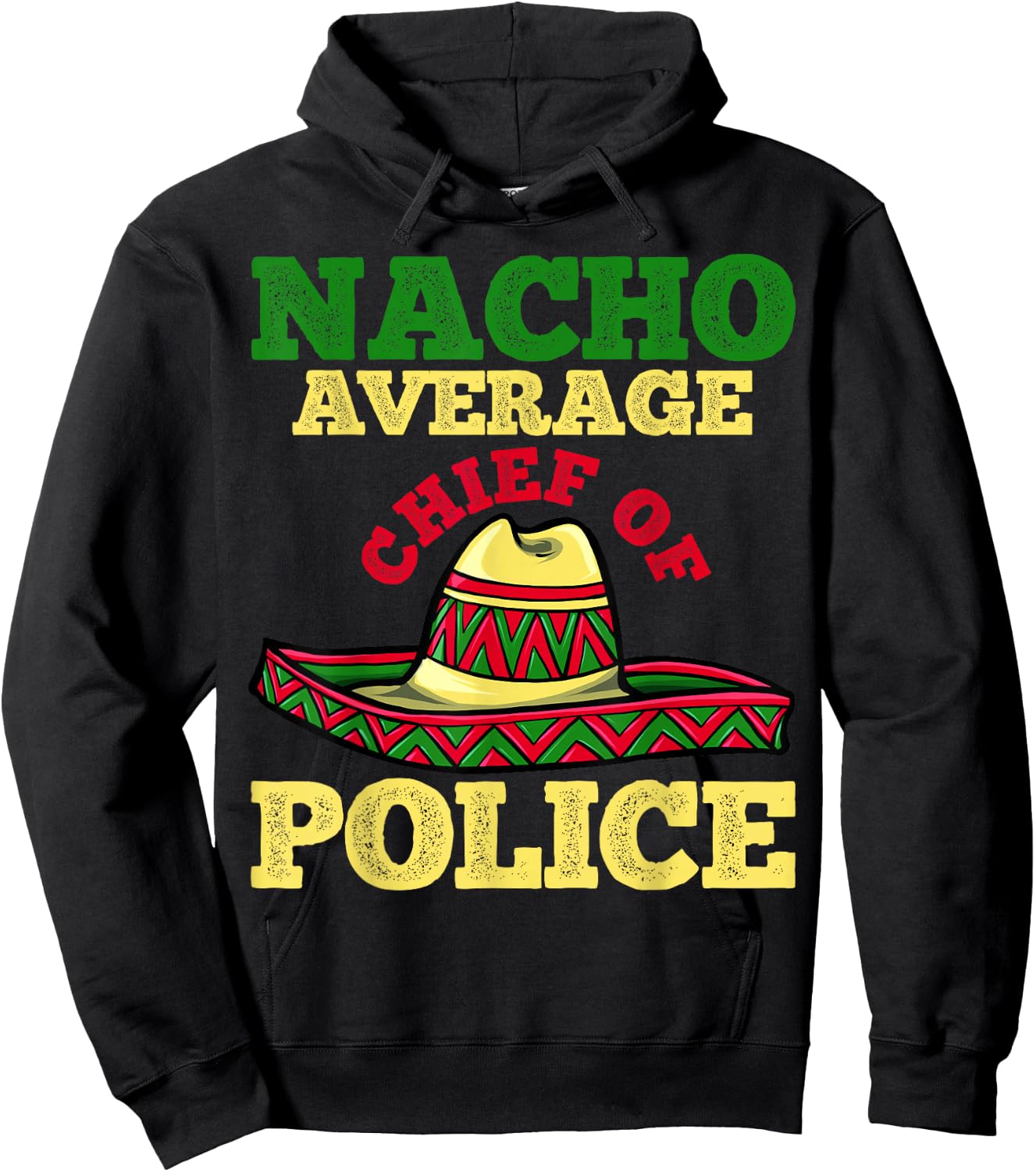 Cinco de Mayo Nacho Chief of Police Mexican Party Hoodie - Hoodie | Black