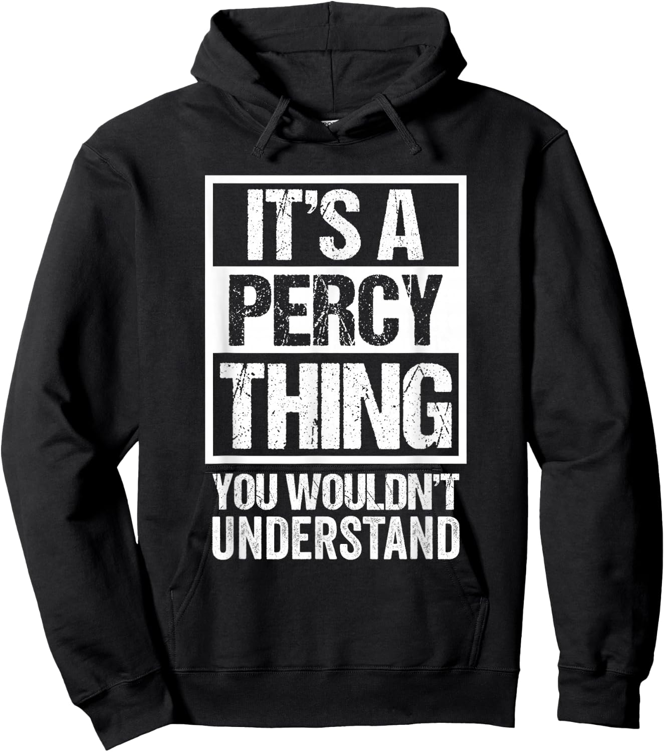 It's A Percy Thing You Wouldn't Understand - First Name Hoodie - Hoodie | Black
