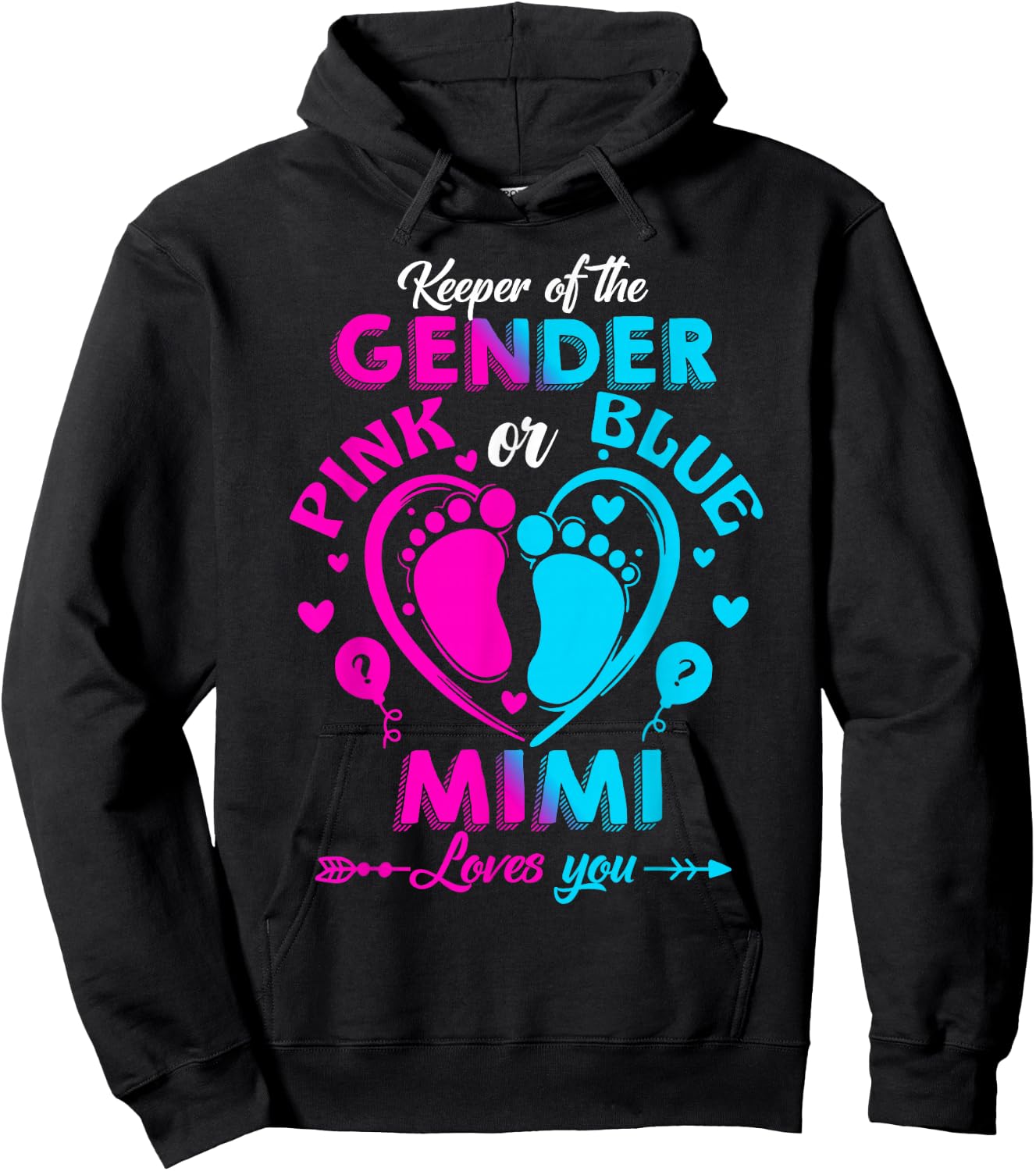 Keeper Of The Gender Pink Or Blue Mimi Loves You Reveal Hoodie - Hoodie | Black