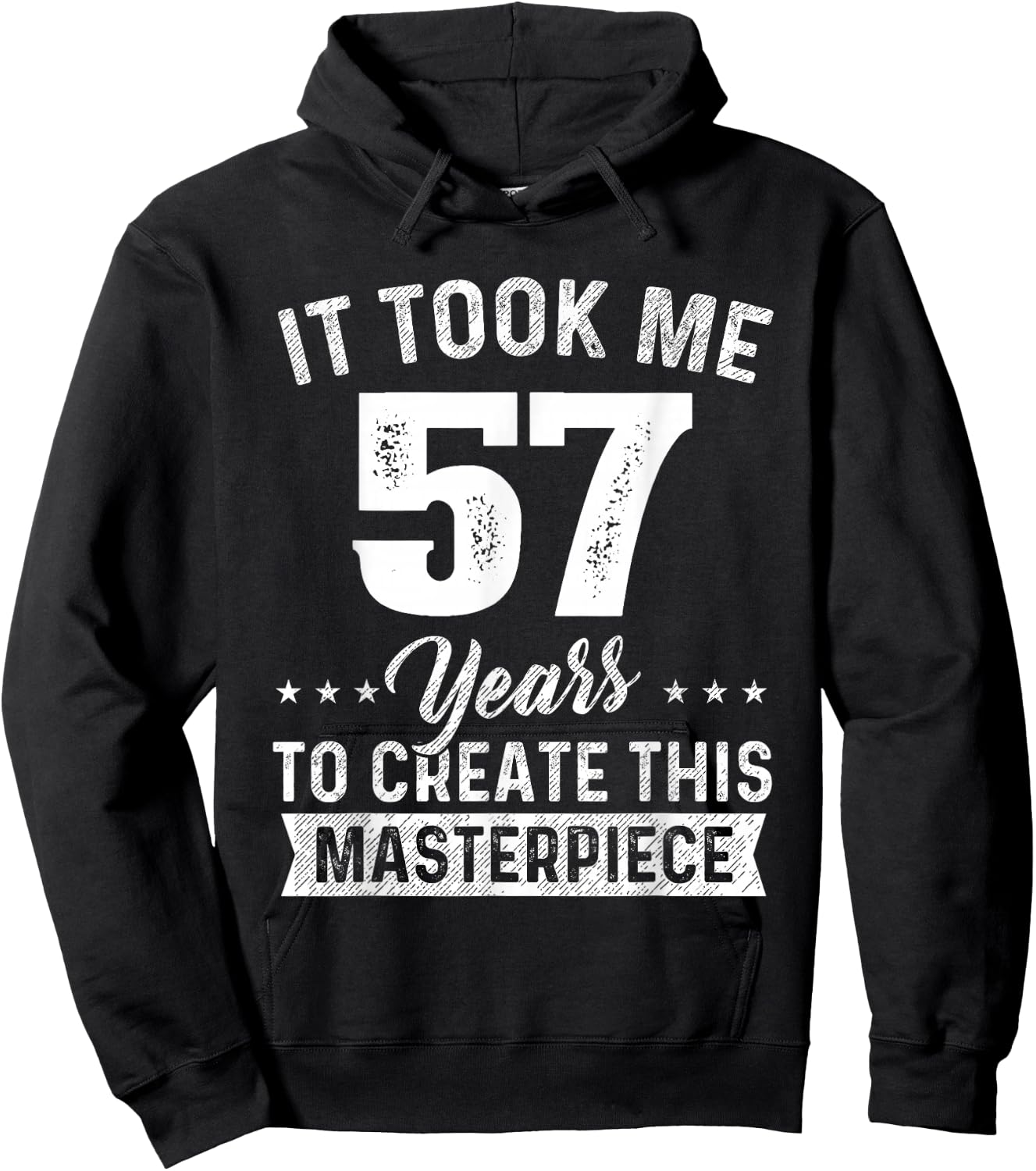 It Took Me 57 Years Masterpiece 57th Birthday 57 Years Old Hoodie - Hoodie | Black