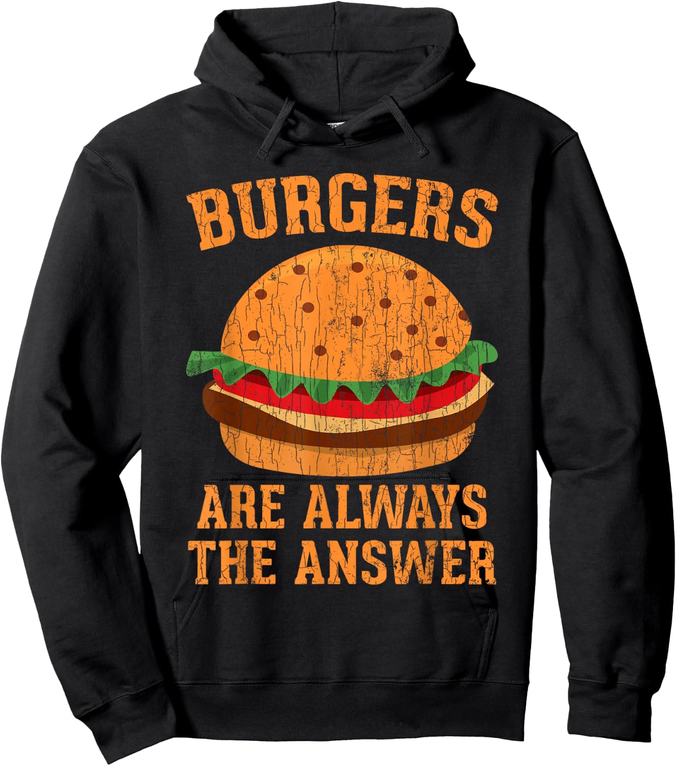 Burgers Are Always The Answer Funny Hamburger Burger Graphic Hoodie - Hoodie | Black