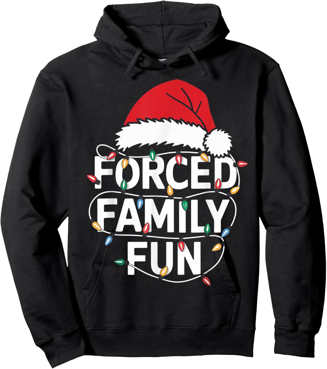 Forced Family Fun Sarcastic Christmas Funny Men Women Kids Hoodie - Hoodie | Black