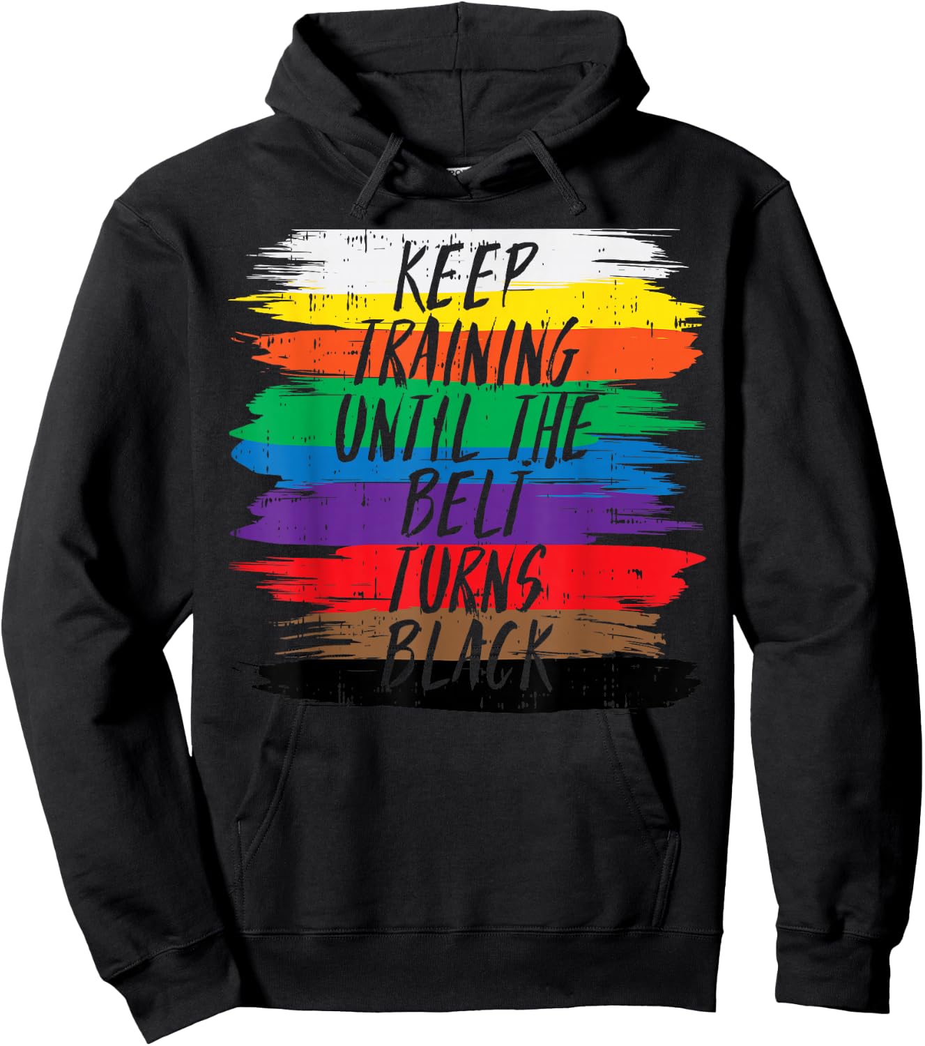 Keep Training Until Belt Turns Black Karate Martial Art Gift Hoodie - Hoodie | Black