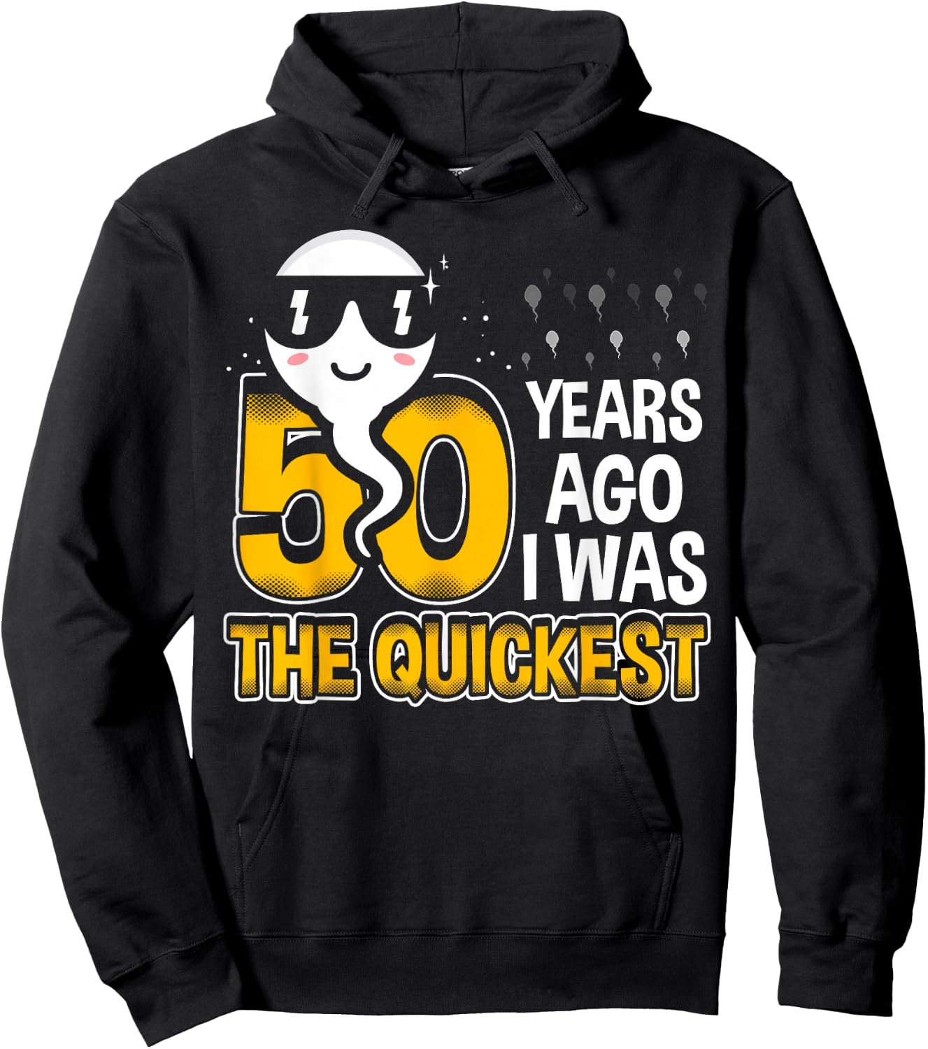 50 Years ago I was The quickest 50th Birthday Funny Hoodie - Hoodie | Black