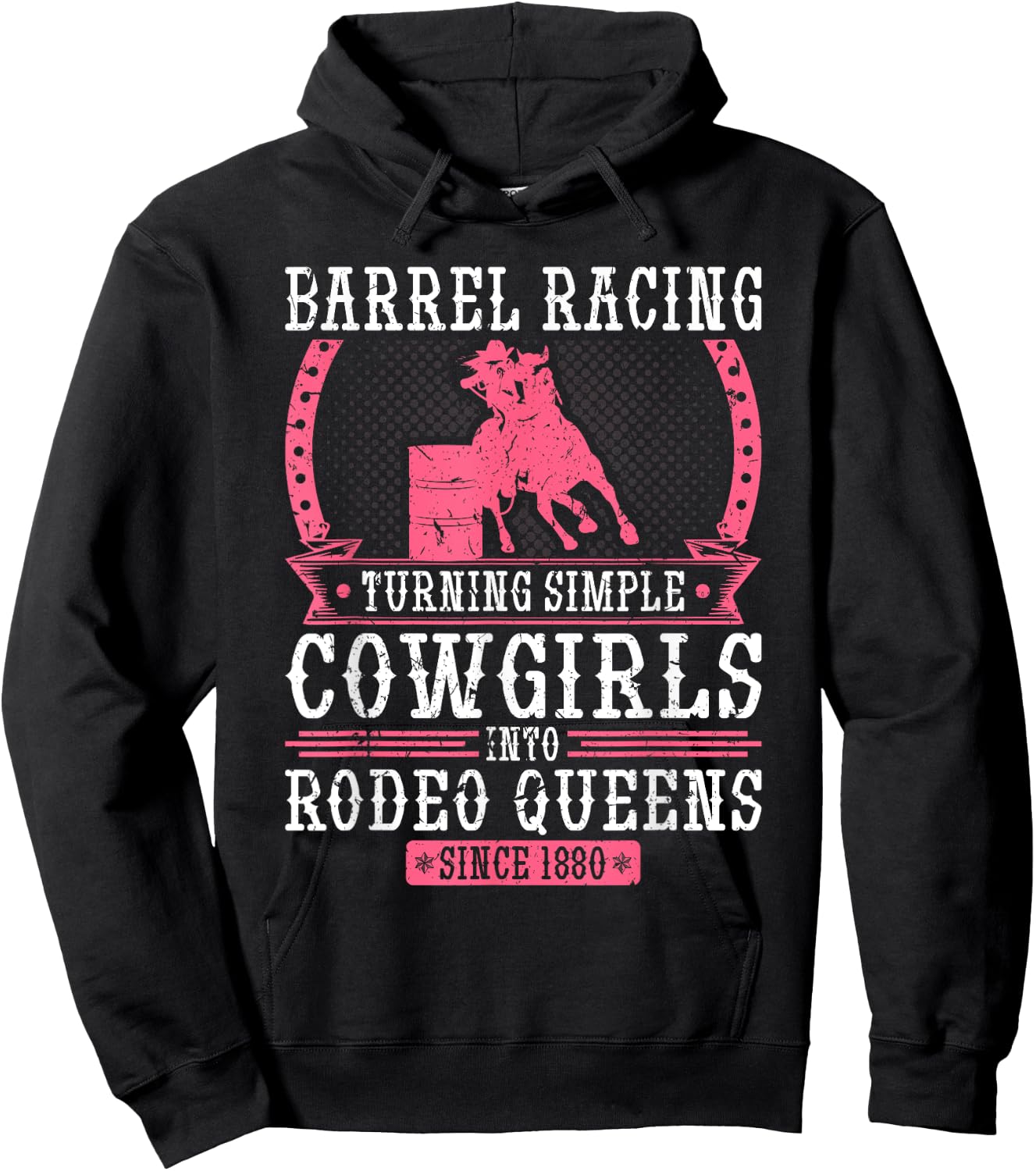 Barrel Racing Turning Cowgirls To Rodeo Queens, Barrel Racer Hoodie - Hoodie | Black