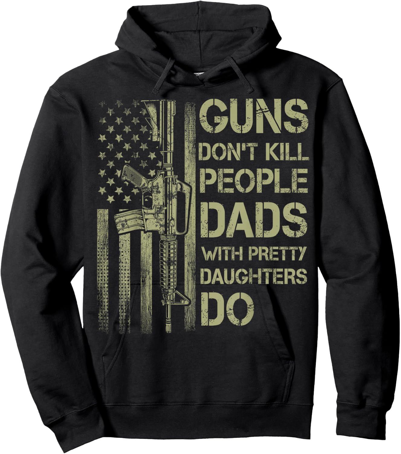 Guns Don't Kill People Dads with Pretty Daughters Humor Dad Hoodie - Hoodie | Black