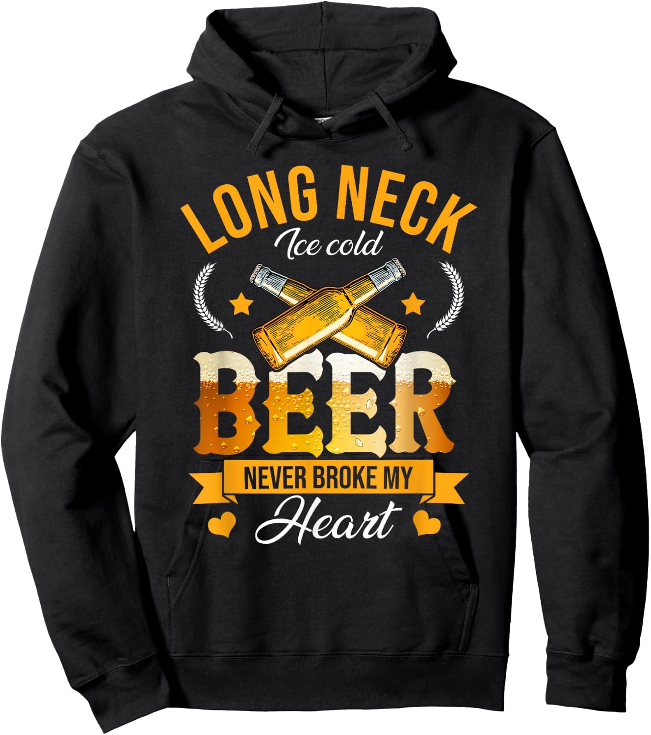 Long Neck Ice Cold Beer Never Broke My Heart Hoodie - Hoodie | Black