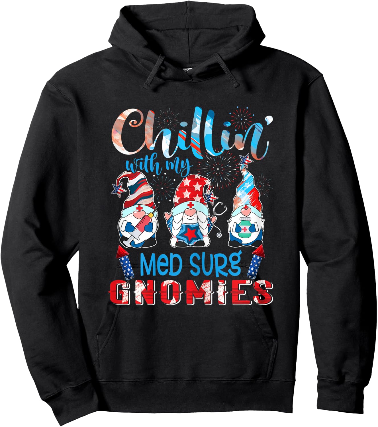 Chillin With My Med Surg Gnomies 4th Of July Pride Nurse Hoodie - Hoodie | Black