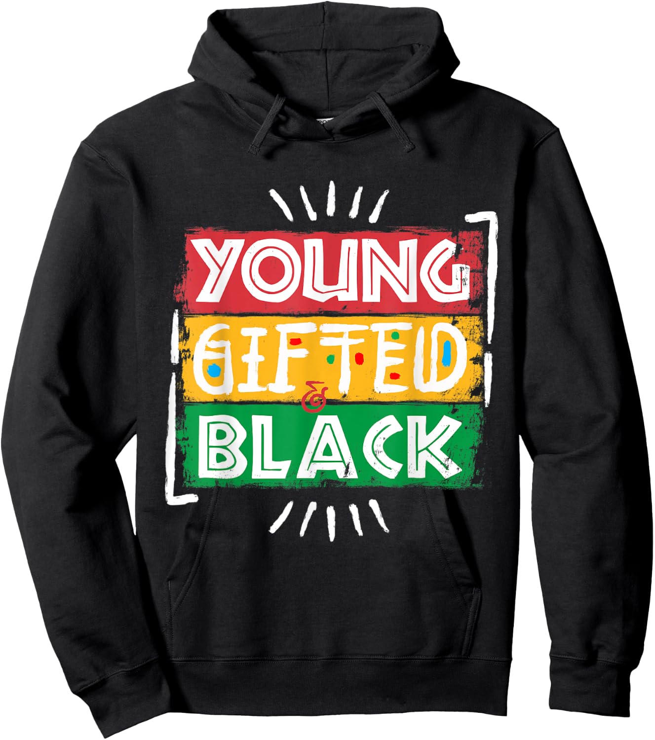 Young Gifted Black I Am Black History Black History Month Hoodie - Hoodie | Black
