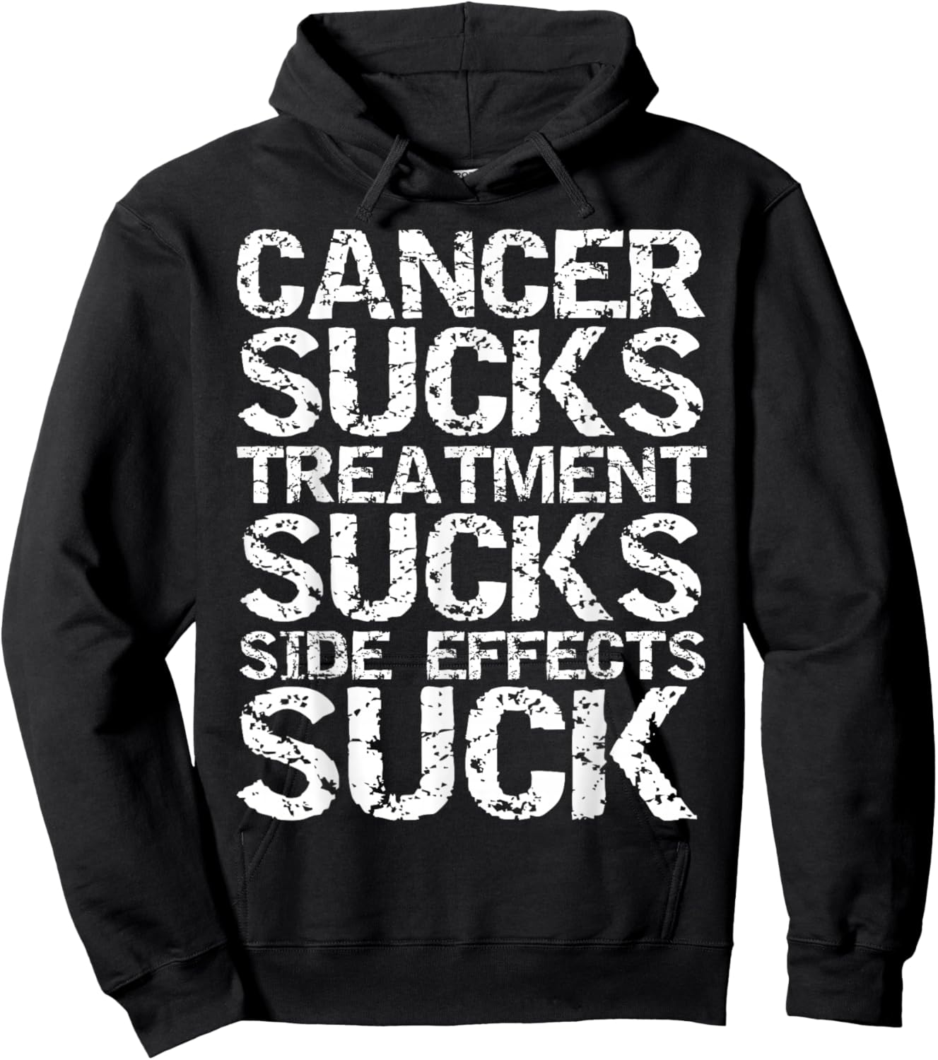 Vintage Quote Cancer Sucks Treatment Sucks Side Effects Suck Hoodie - Hoodie | Black