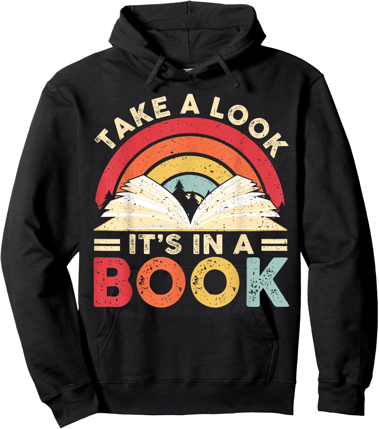 Take A Look It's in A Book Retro Rainbow Reading Book Lover Hoodie - Hoodie | Black