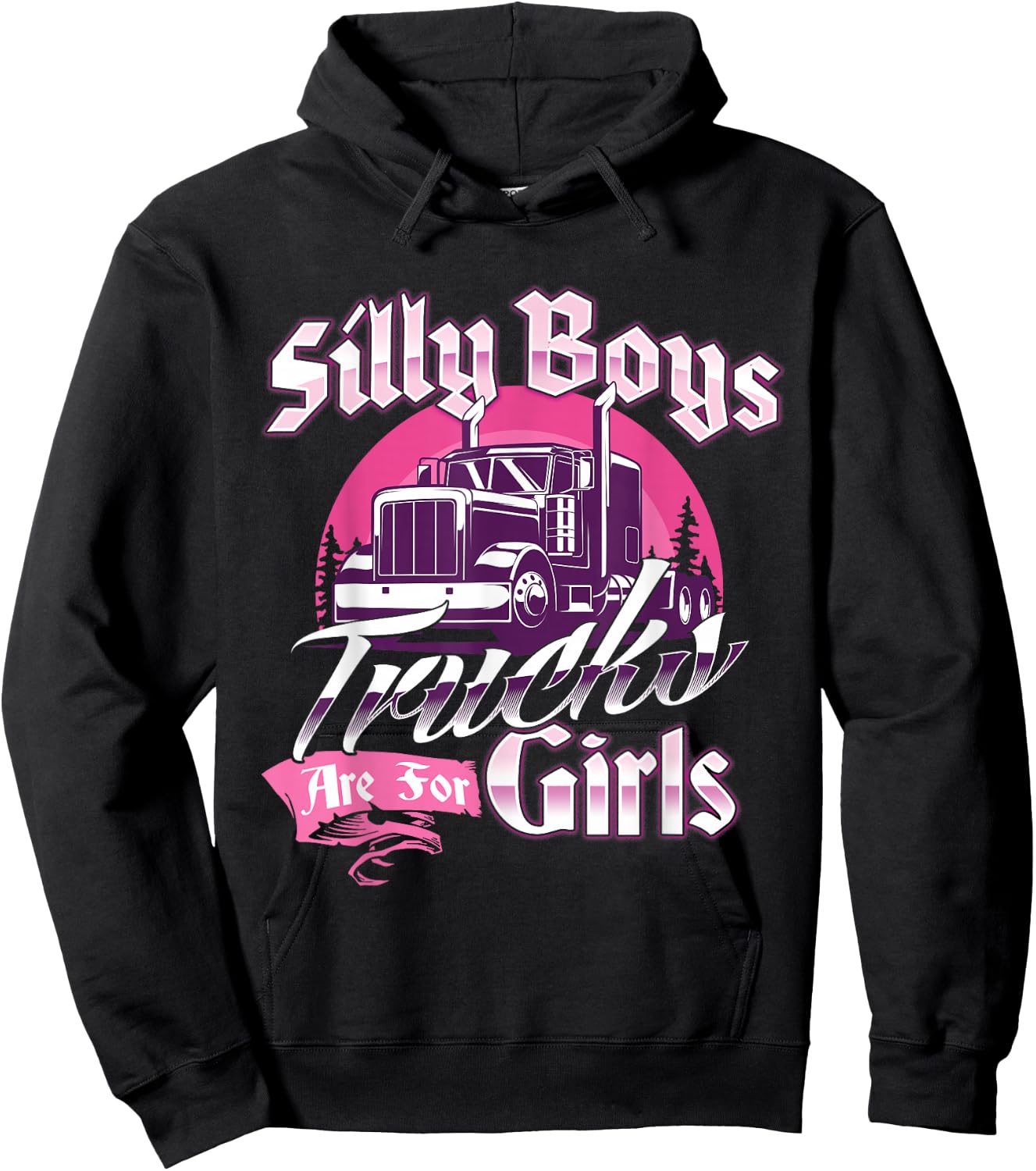 Trucks Are For Girls - Female Semi Truck Driver Truckers Hoodie - Hoodie | Black