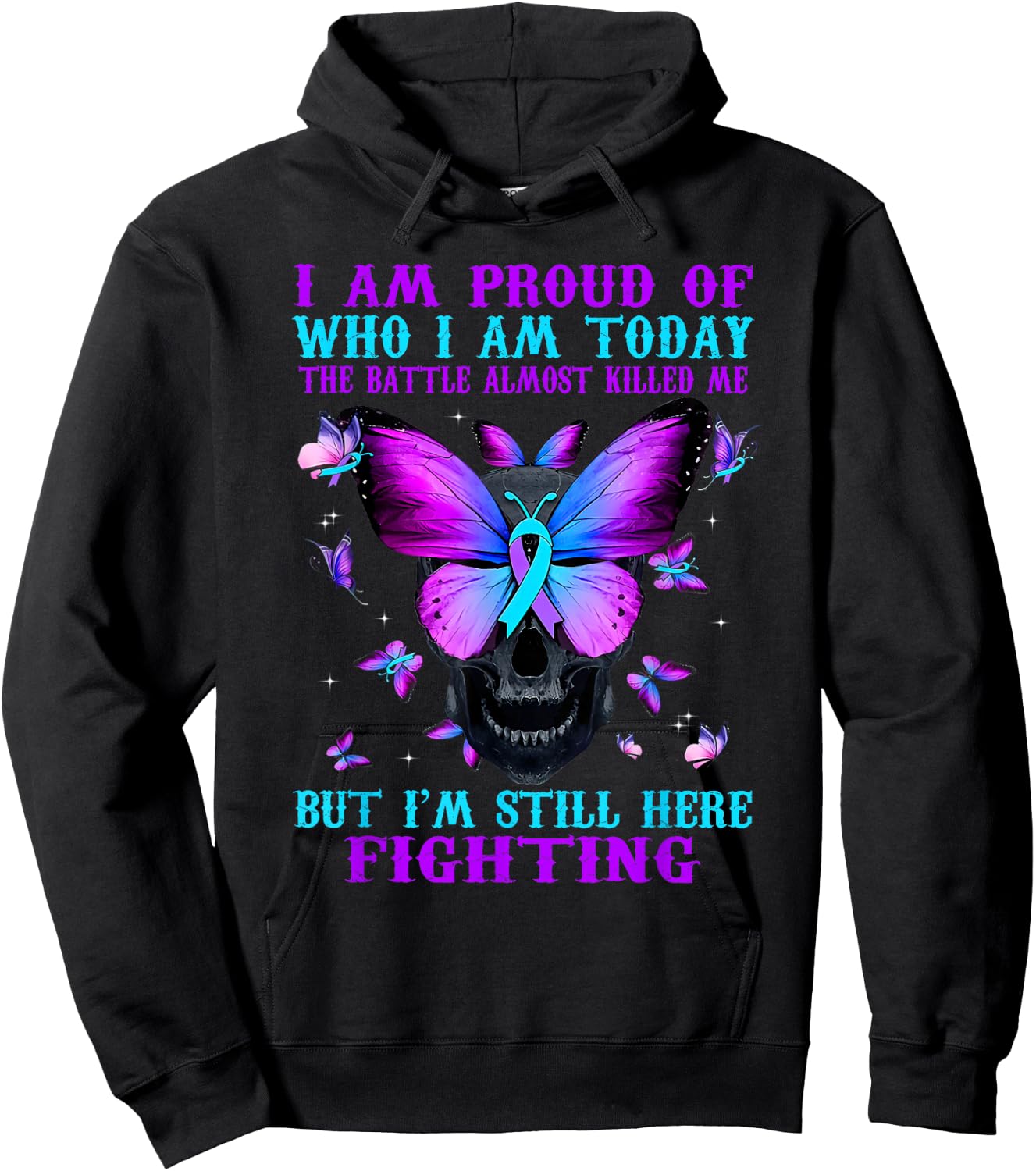 Suicide Awareness I Am Proud Of Who I Am Today The Battle Hoodie - Hoodie | Black