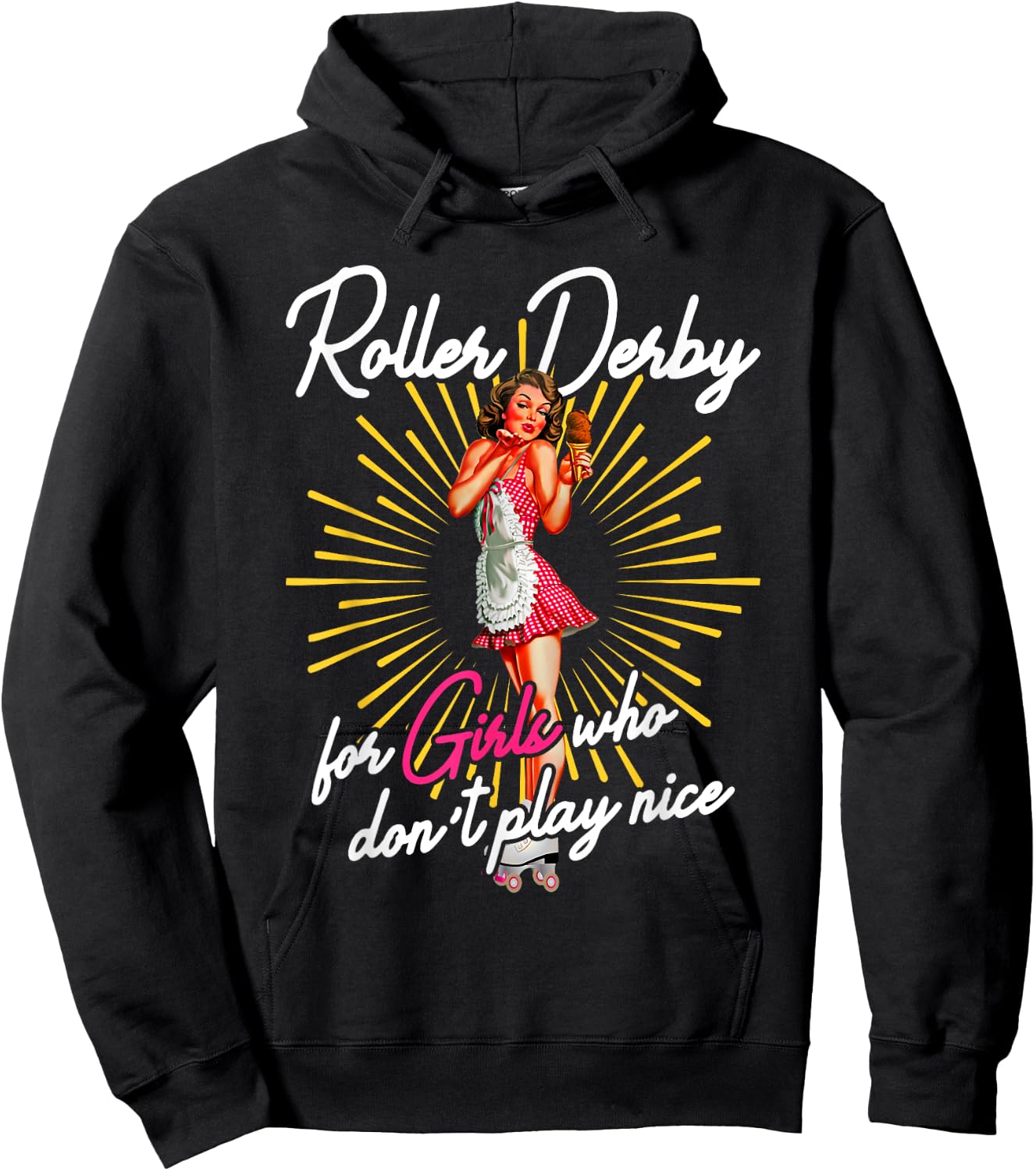 Roller derby for girls who do not play nice roller derby skat Hoodie - Hoodie | Black