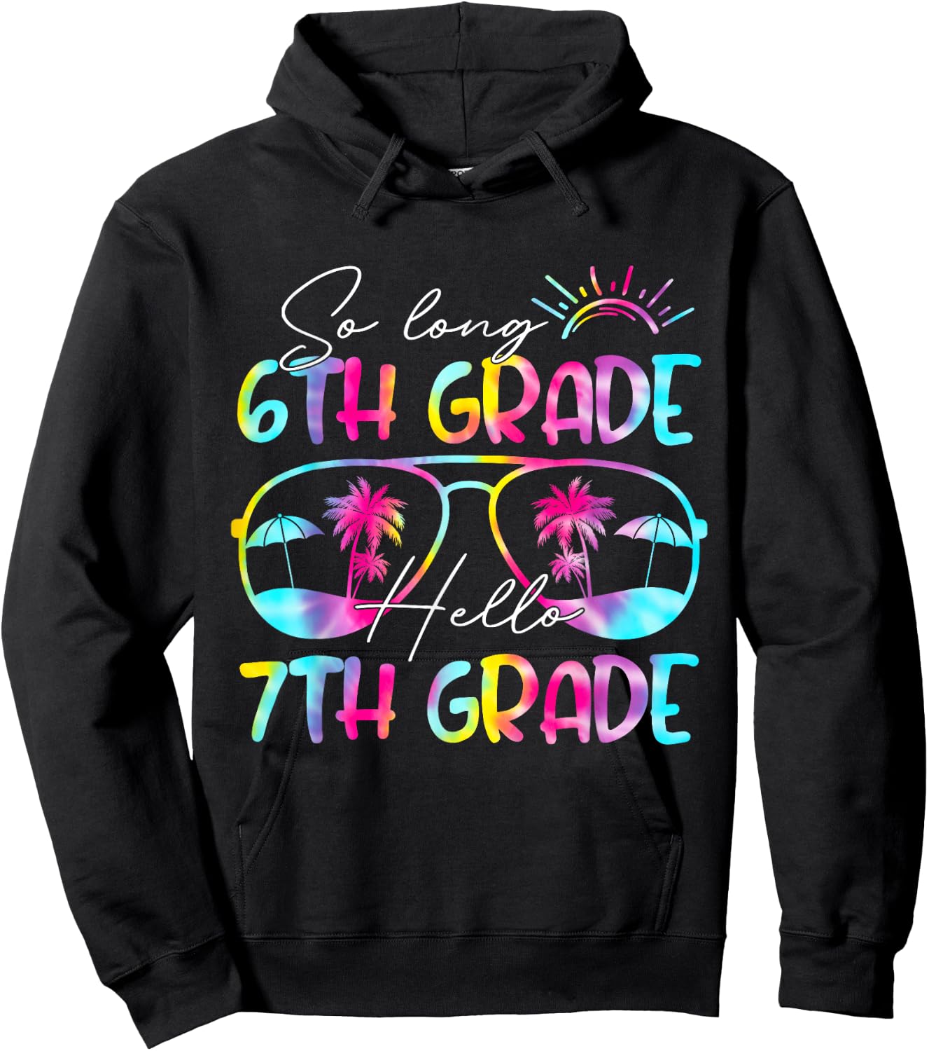 Tie Dye So Long 6th Grade Hello 7th Grade Teacher Kids Hoodie - Hoodie | Black