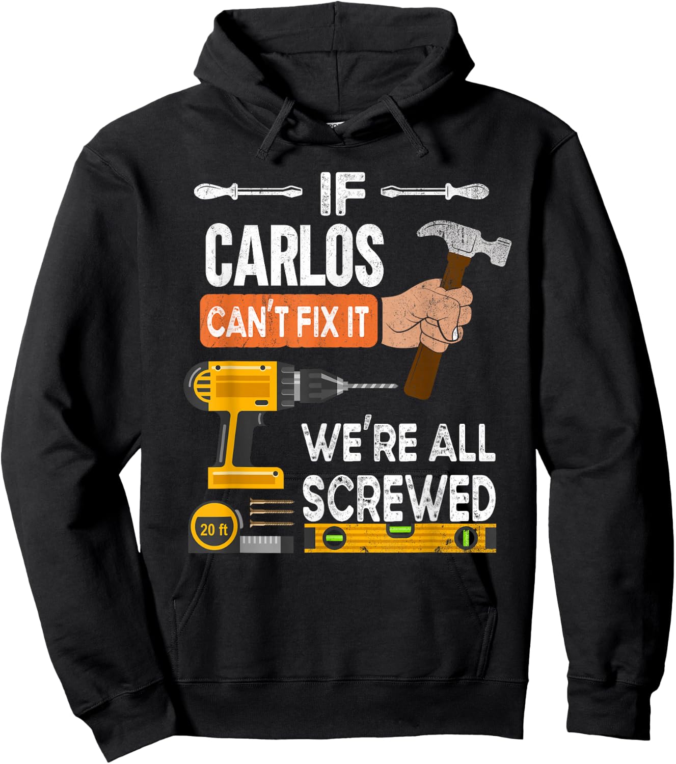 Funny if Carlos can't fix it no one can handyman carpenter Hoodie - Hoodie | Black