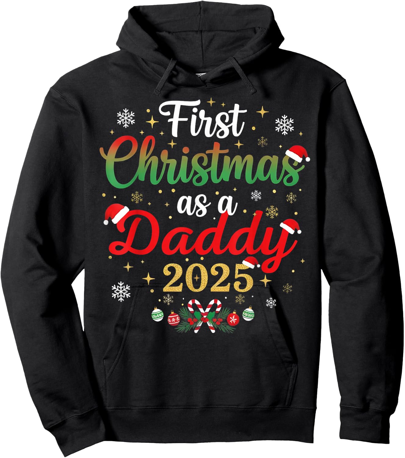 First Christmas As A Daddy 2025 New Dad Xmas Hoodie - Hoodie | Black