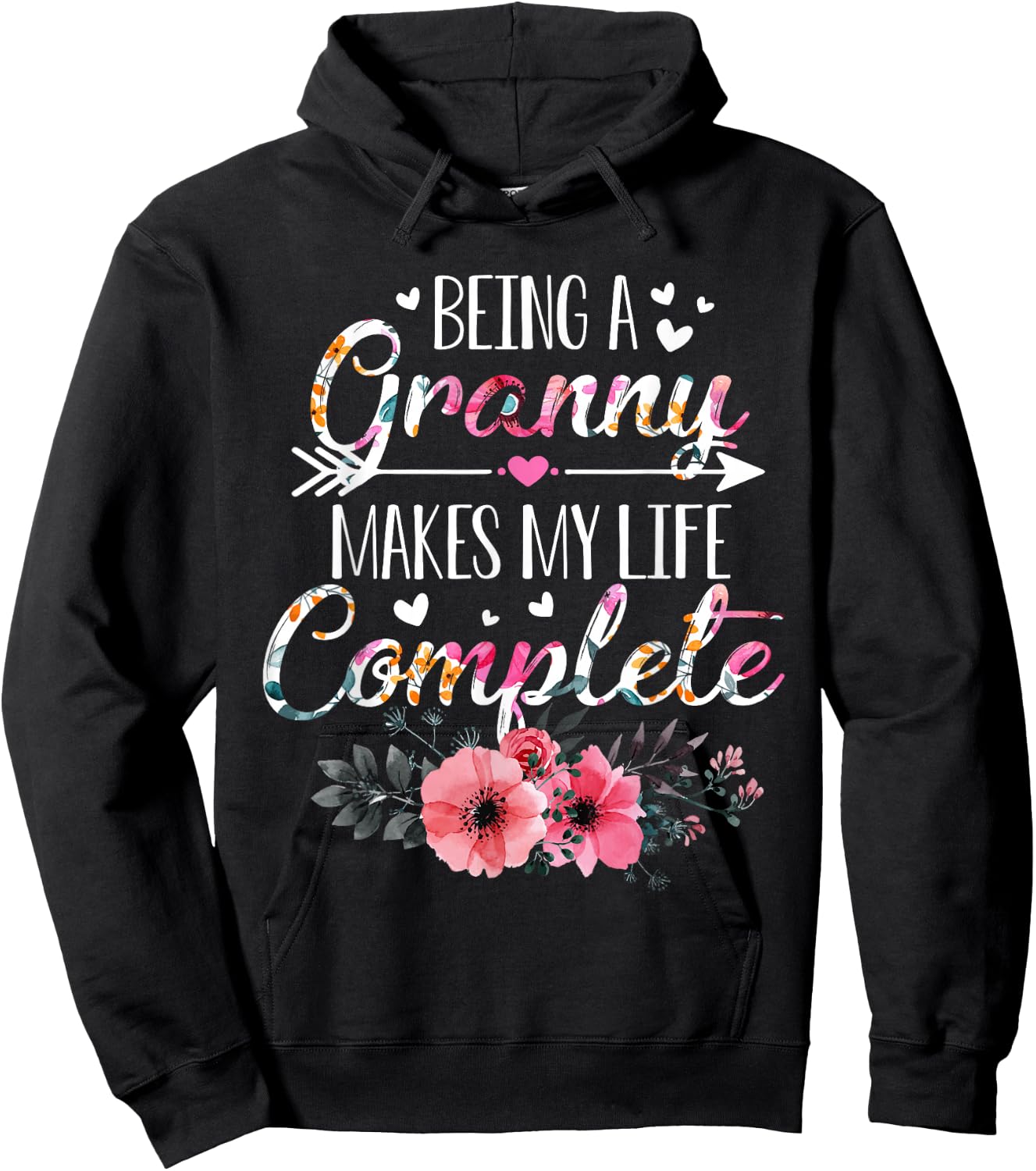 Being A Granny Makes My Life Complete Announcement Funny Hoodie - Hoodie | Black