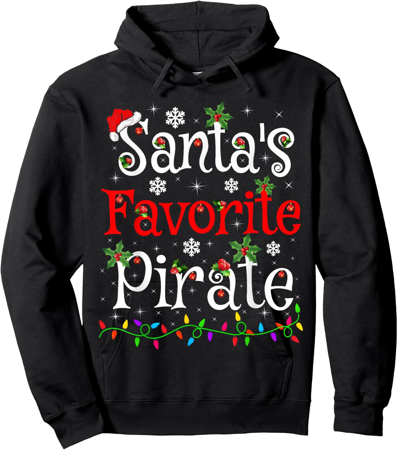 Funny Xmas Lighting Santa's Favorite Pirate Christmas Hoodie - Hoodie | Black