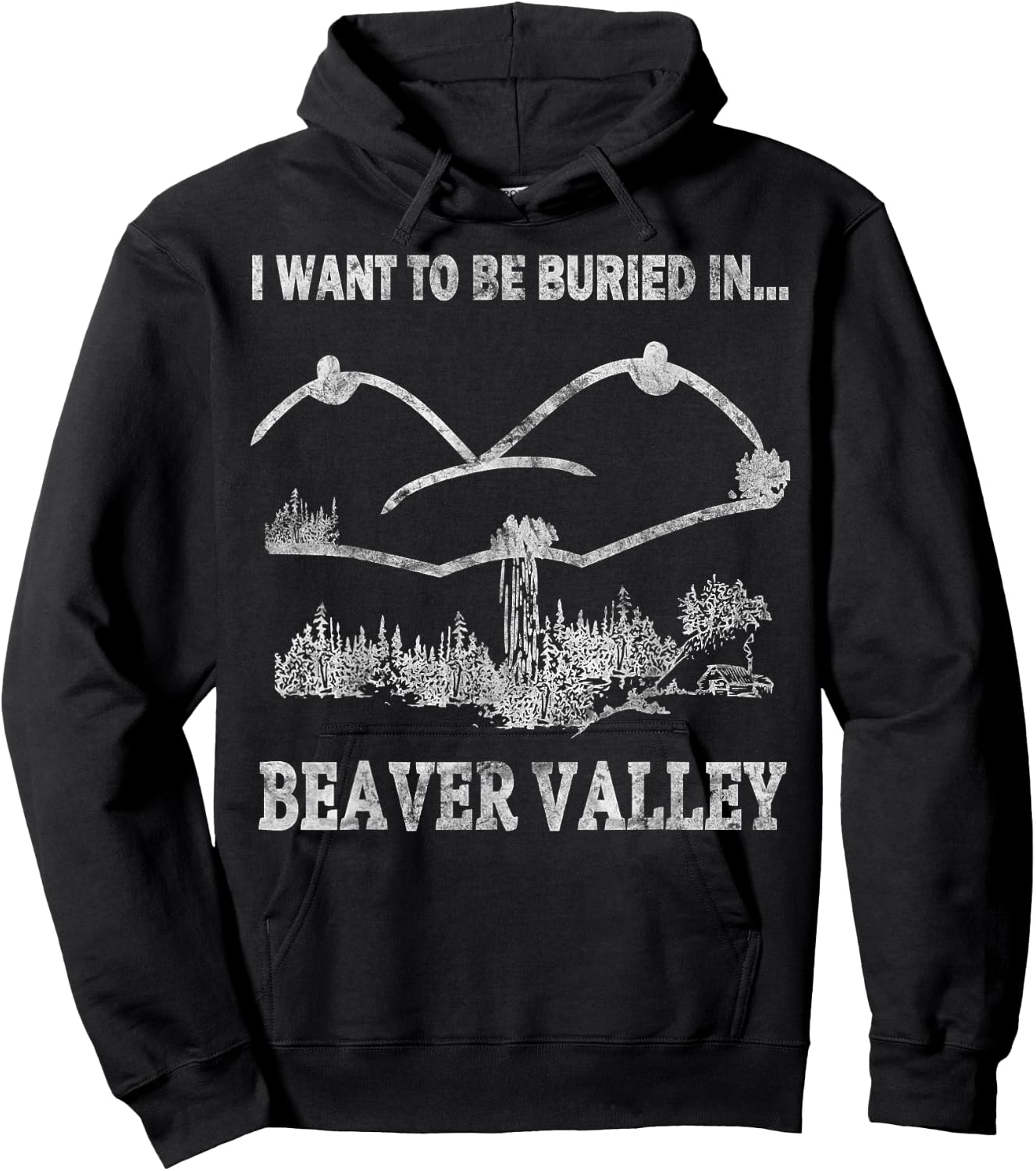 Offensive Humorous I Want To Be Buried in Beaver Valley Hoodie - Hoodie | Black