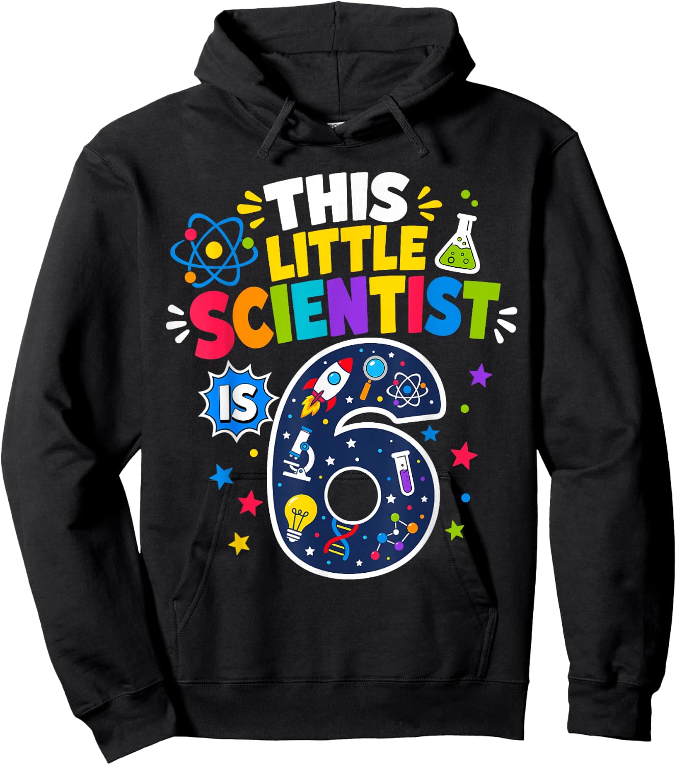 6th Birthday Science This Little Scientist is 6 Years Old Hoodie - Hoodie | Black