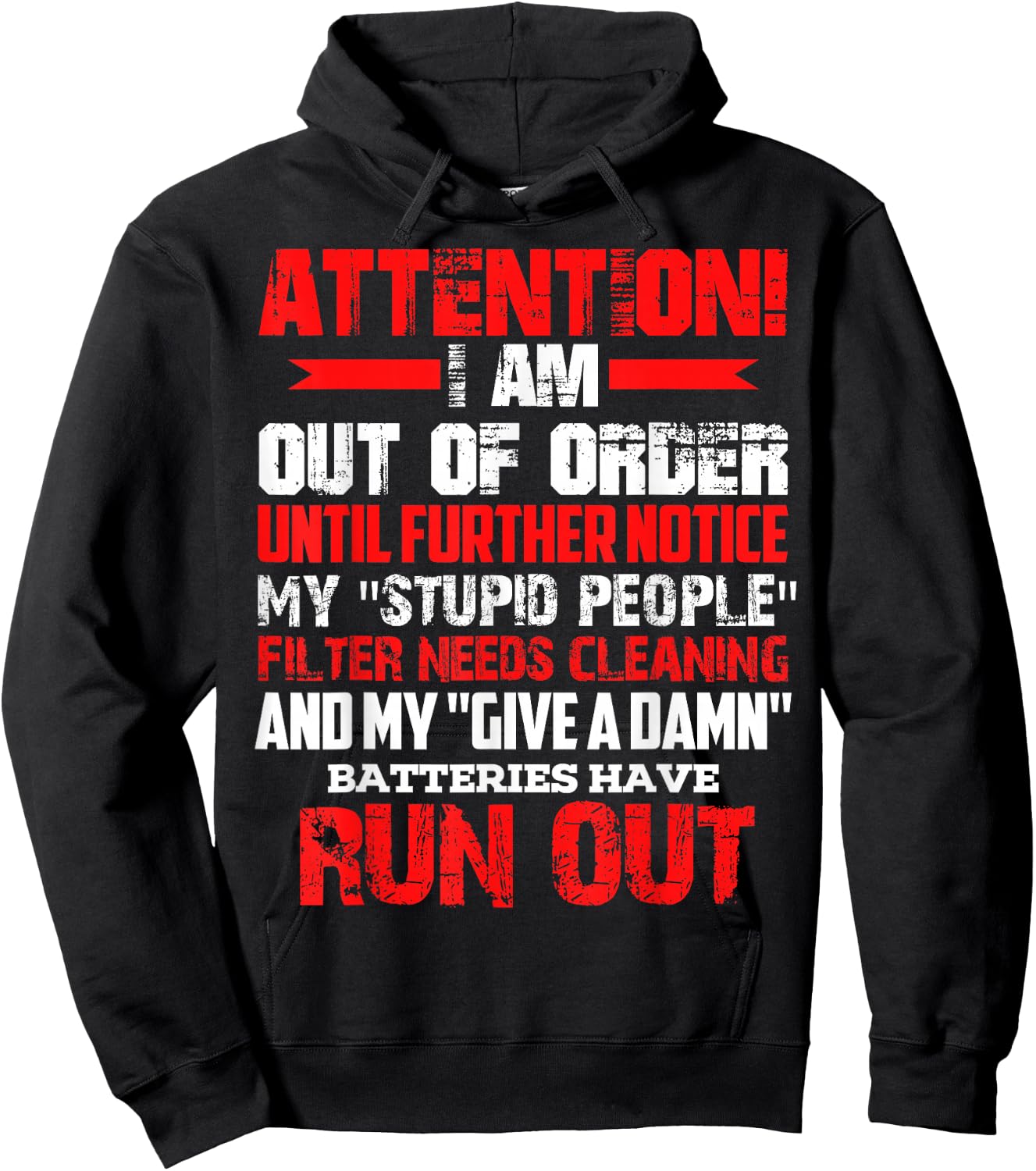 Attention I Am Out Of Order Until Further Notice Hoodie - Hoodie | Black
