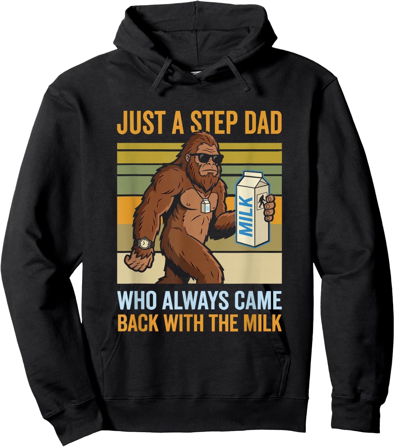 Just a Step Dad Who Always Came Back with The Milk Hoodie - Hoodie | Black