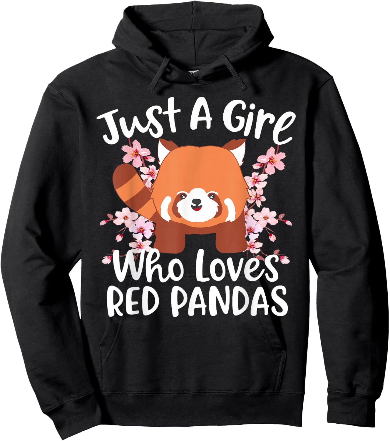 Just A Girl Who Loves Red Pandas Hoodie - Hoodie | Black