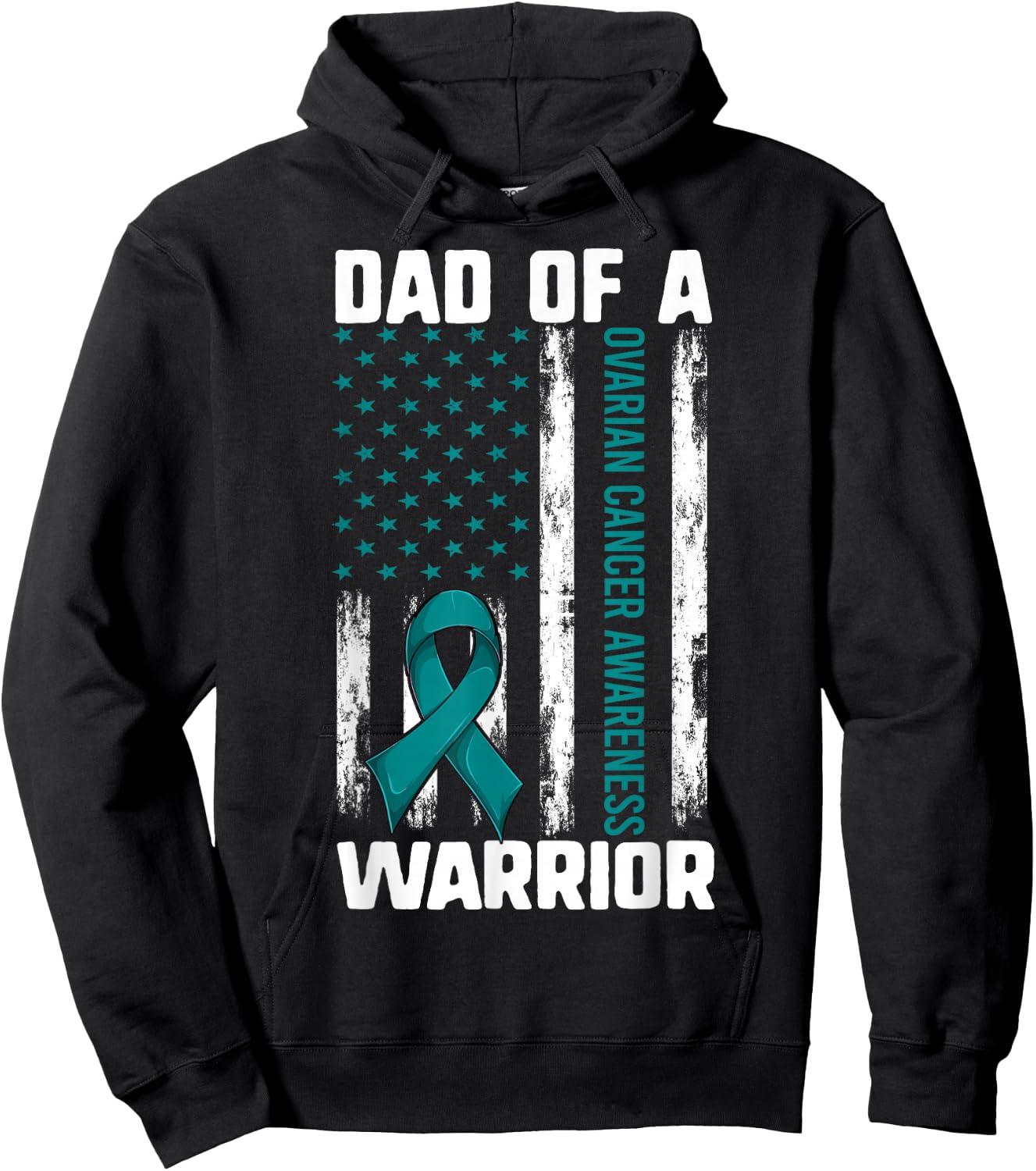 Ovarian Cancer Support Shirt, Daughter Dad Of A Warrior Flag Hoodie - Hoodie | Black