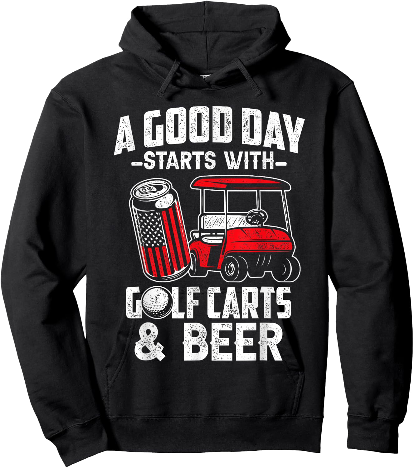 A Good Day Starts With Golf Carts And Beer Funny Golfing Hoodie - Hoodie | Black