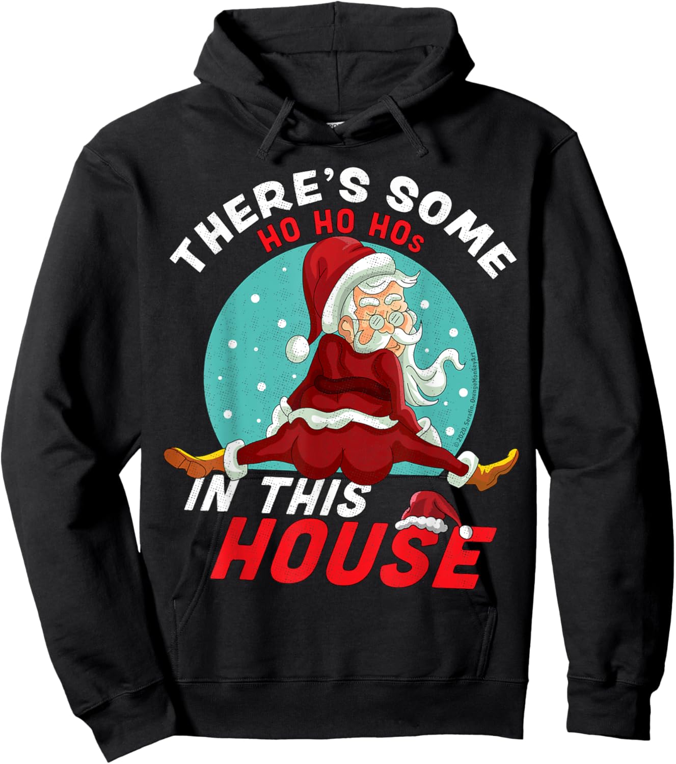There's Some Ho Ho Hos In this House Christmas Santa Claus Hoodie - Hoodie | Black