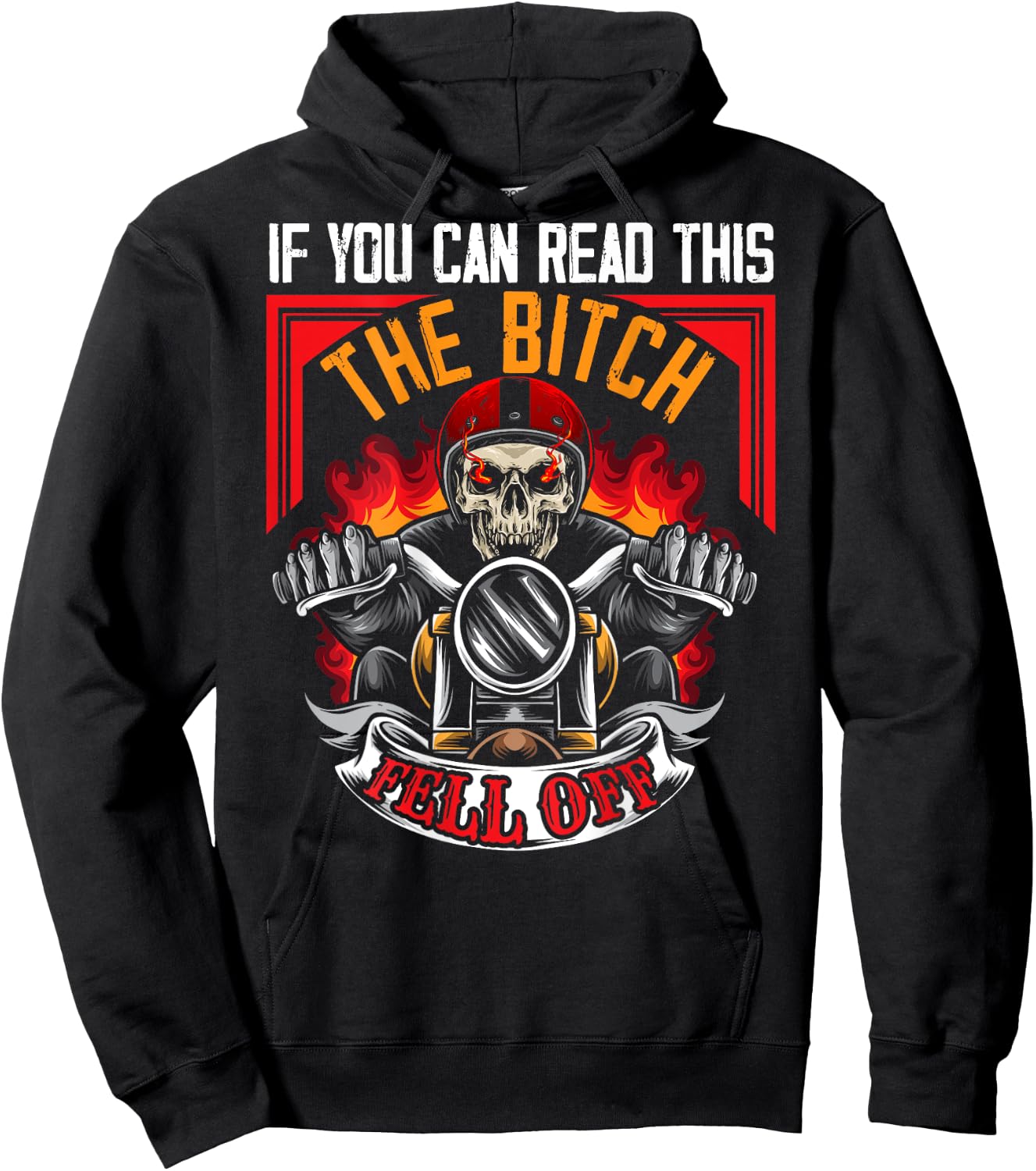 If You Can Read This The B Fell Off Funny Motorcycle Ride Hoodie - Hoodie | Black