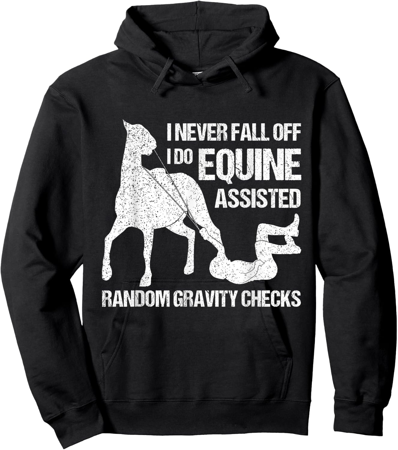 I Never Fall Off Horse Horseback Riding Equestrian Hoodie - Hoodie | Black