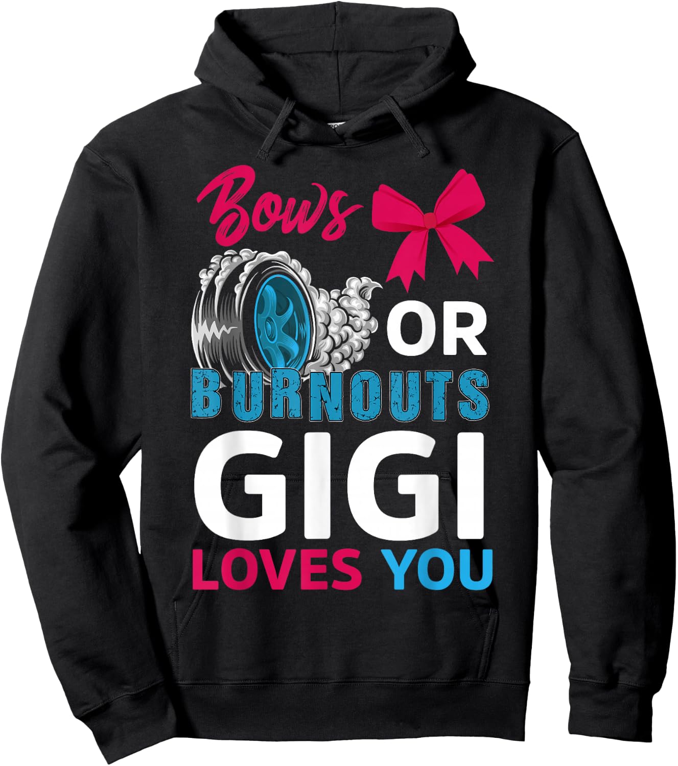 Burnouts or Bows Gigi Loves You Gender Reveal Party Baby Hoodie - Hoodie | Black