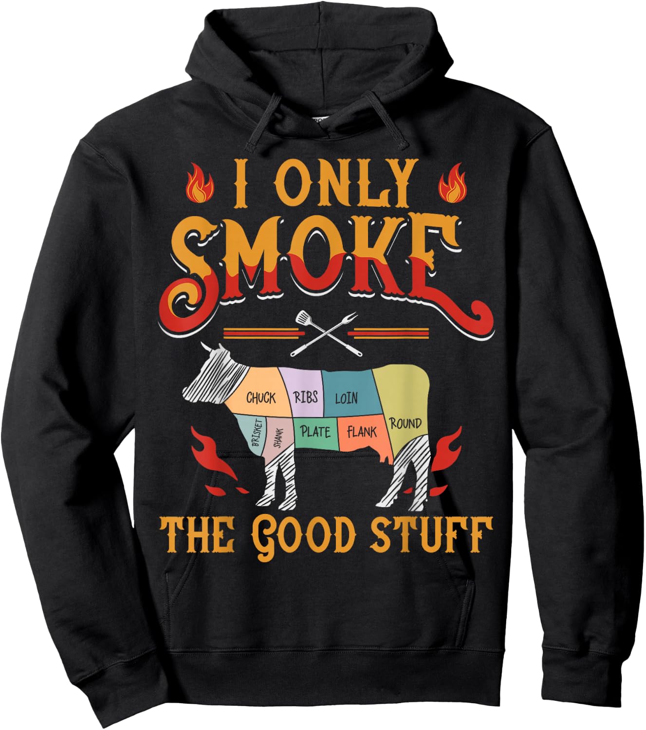 I Only Smoke The Good Stuff BBQ Barbeque Grilling Pitmaster Hoodie - Hoodie | Black
