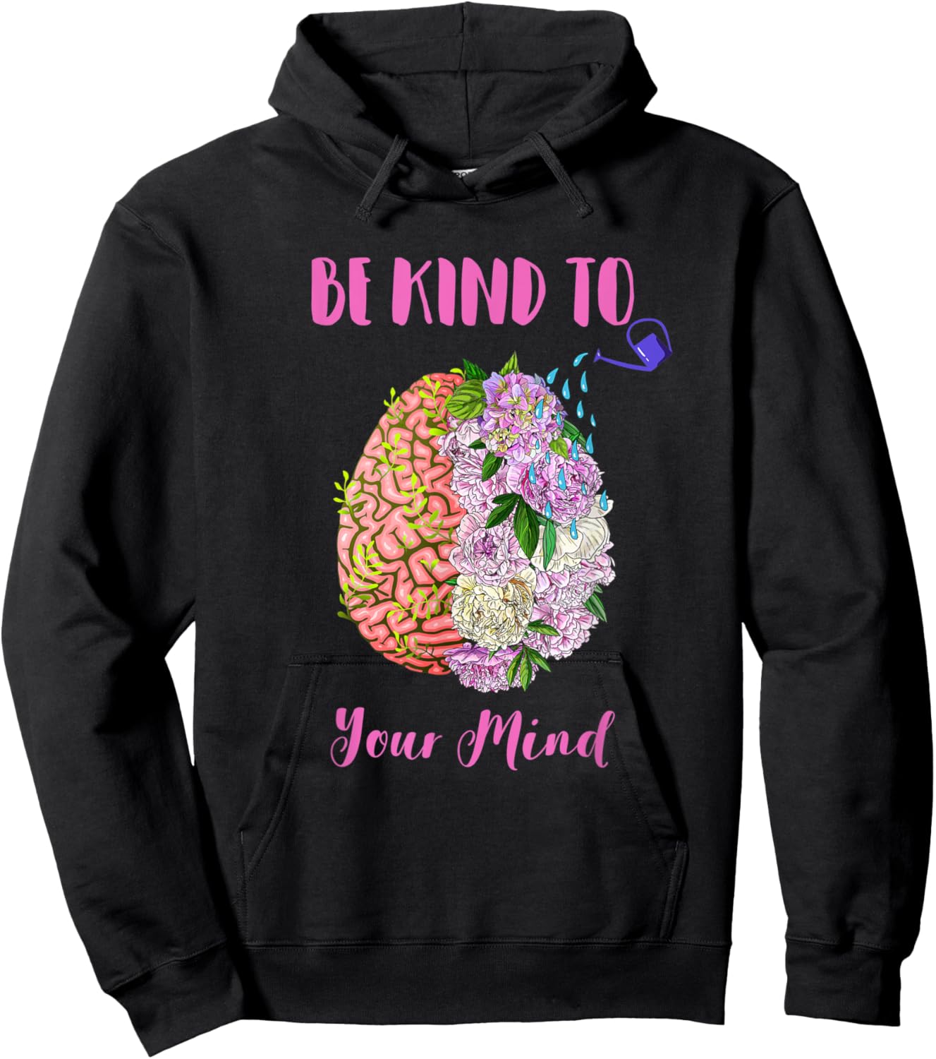 Mental Health Awareness Self Care Be Kind To Your Mind Hoodie - Hoodie | Black