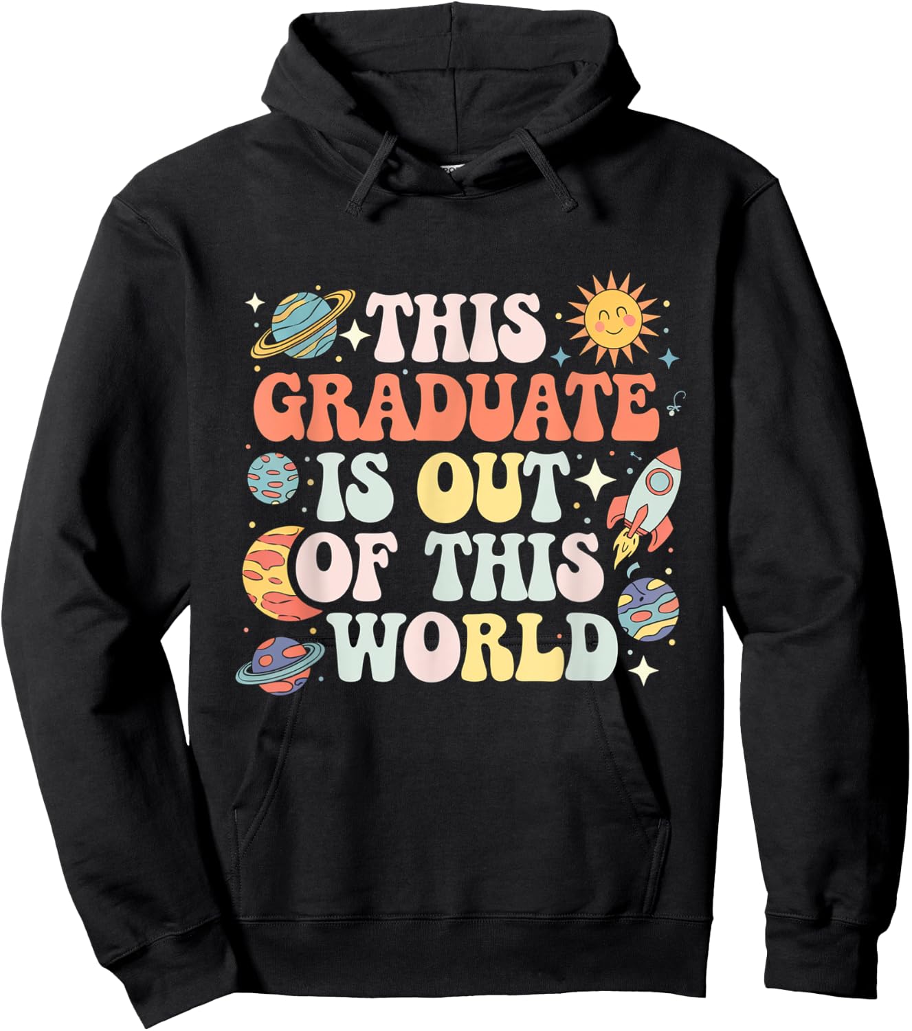 This Graduate Is Out Of This World Space Graduation Matching Hoodie - Hoodie | Black
