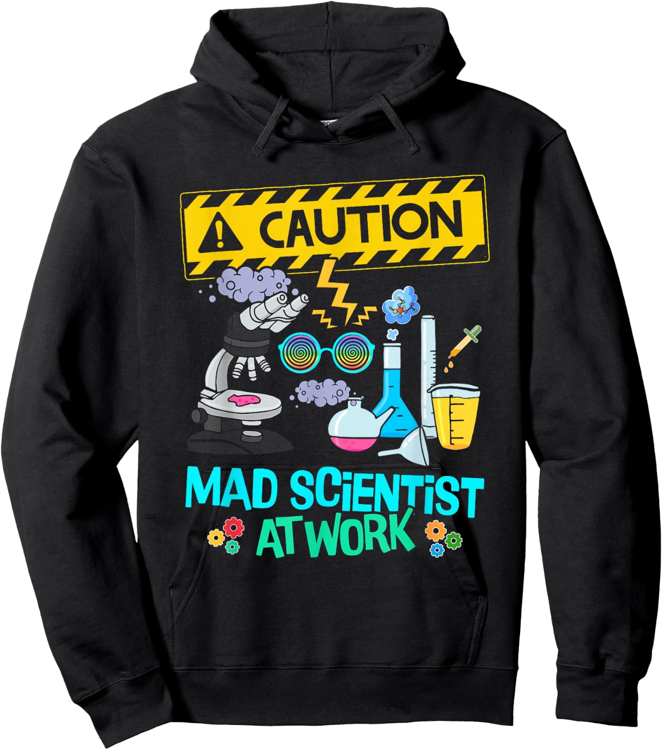 Caution Mad Scientist At Work Funny Science Scientist's Hoodie - Hoodie | Black